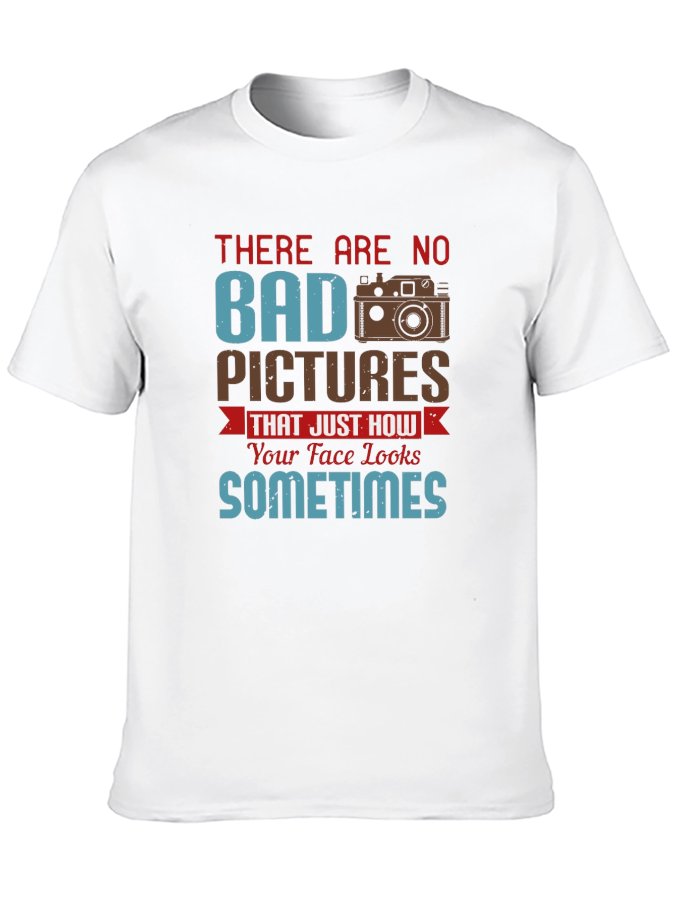 Humorous Photographer T-Shirt - No Bad Pictures