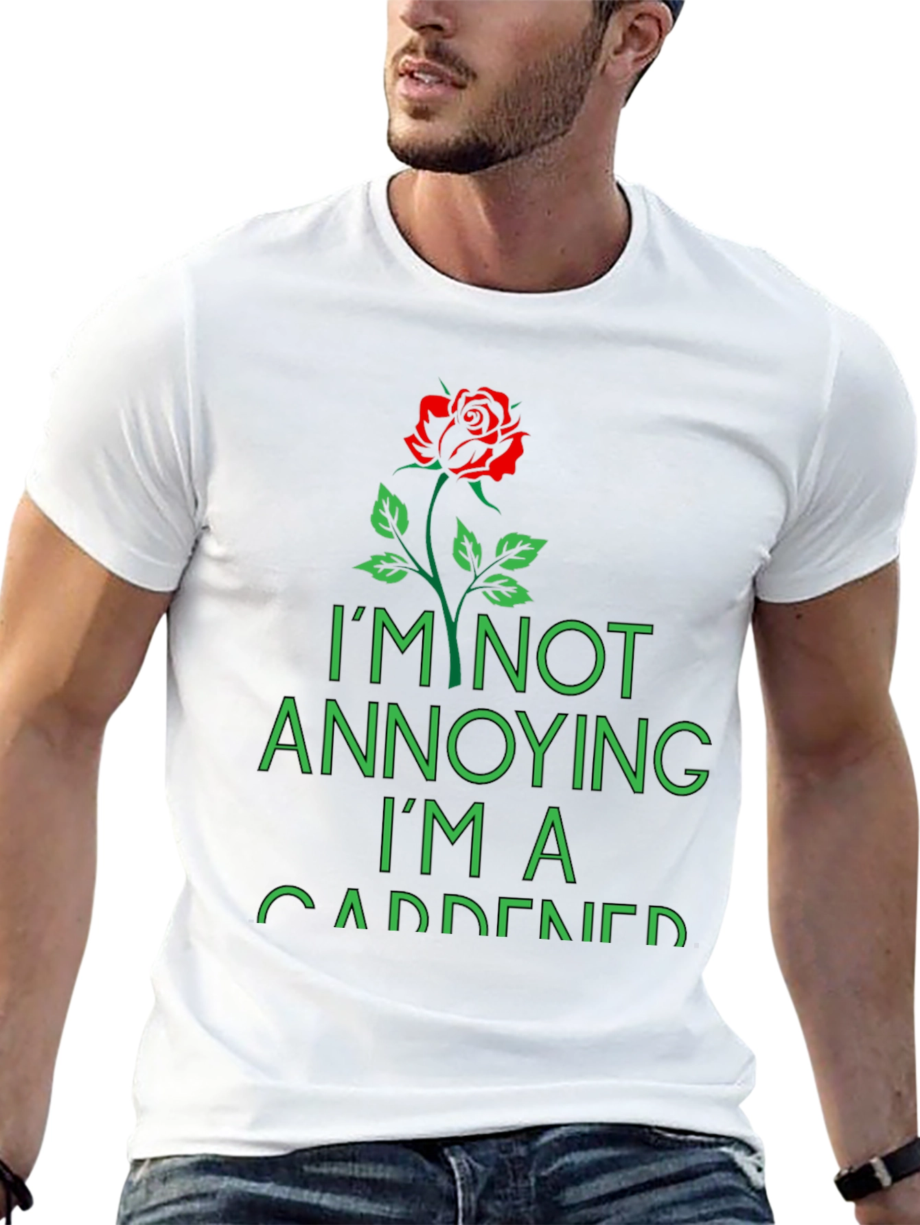Gardener T-Shirt - Im Not Annoying Im a Gardener
