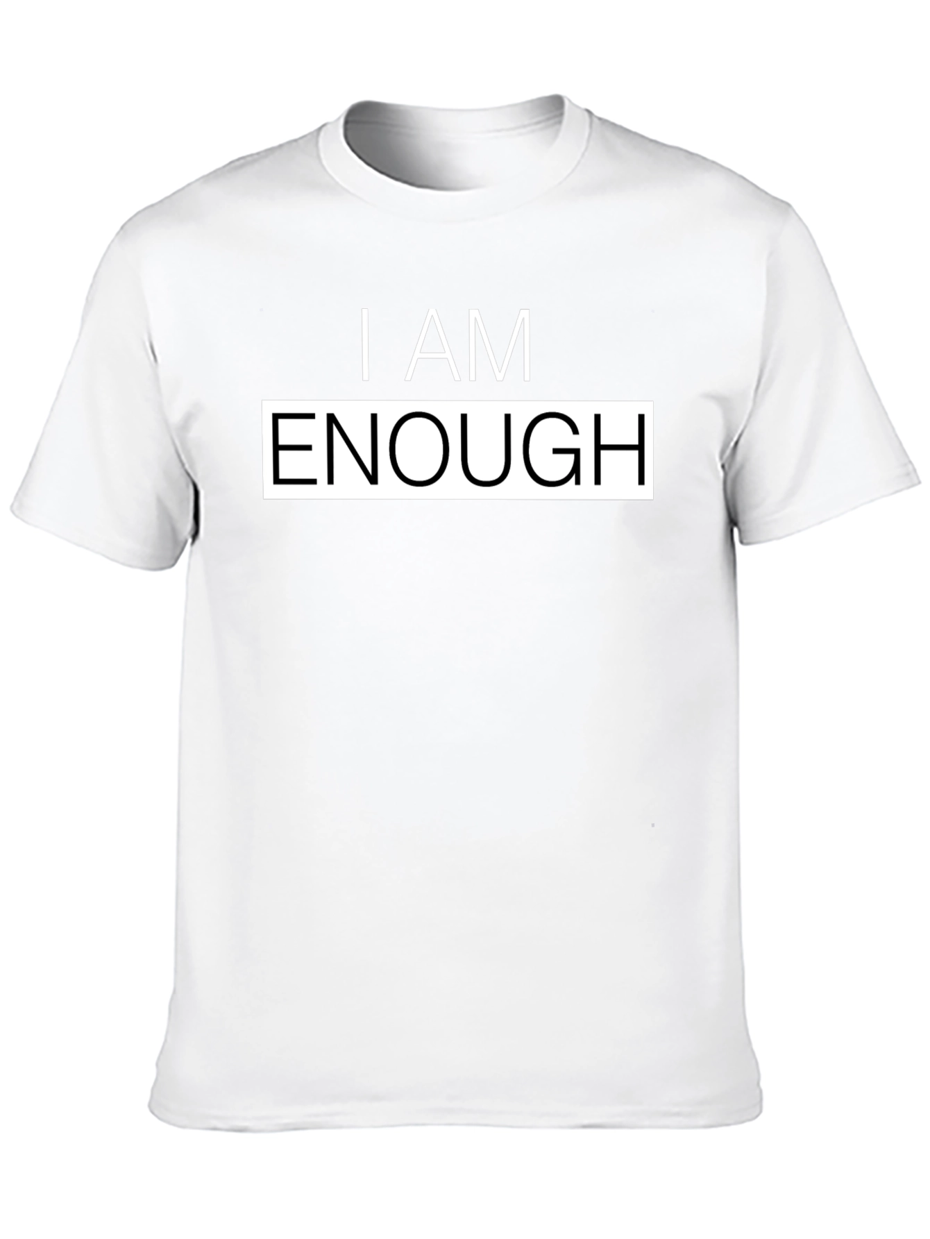 I Am Enough Graphic Tee - Motivational T-Shirt