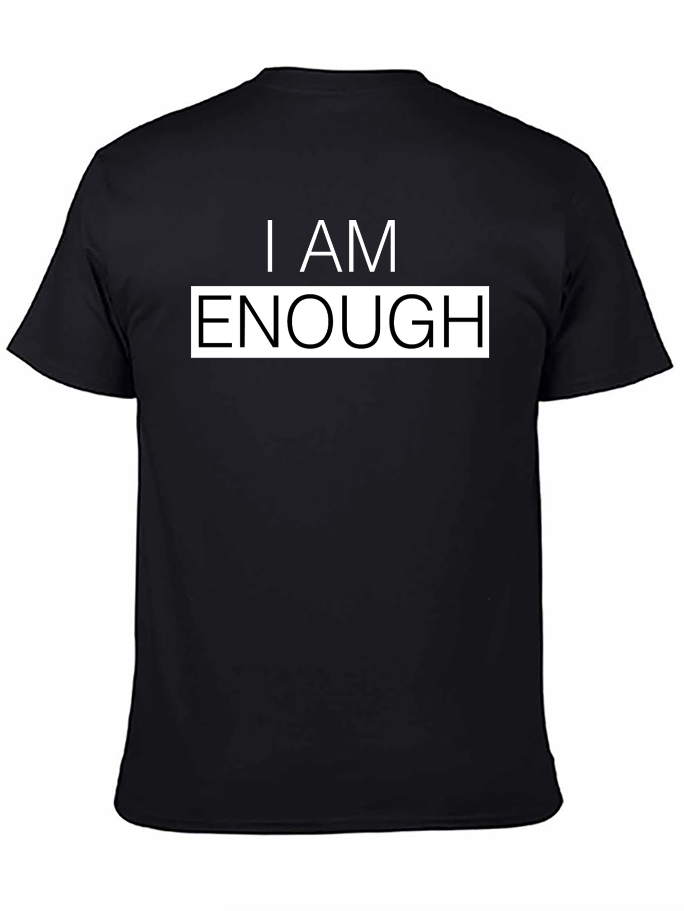 I Am Enough Graphic Tee - Motivational T-Shirt