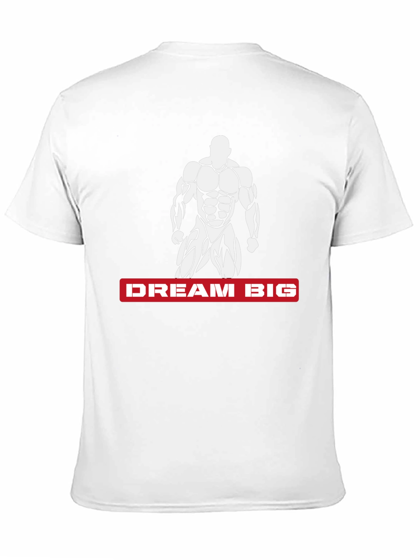 Dream Big Bodybuilder Graphic T-Shirt