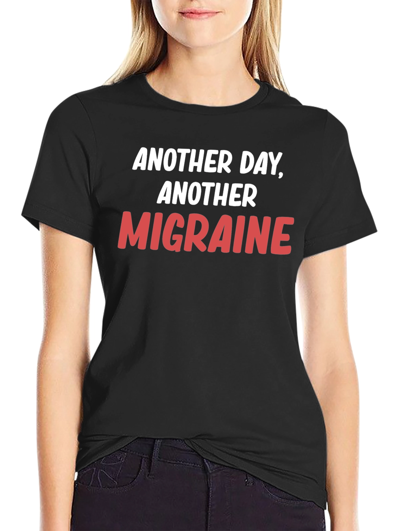 Another Day Another Migraine T-Shirt