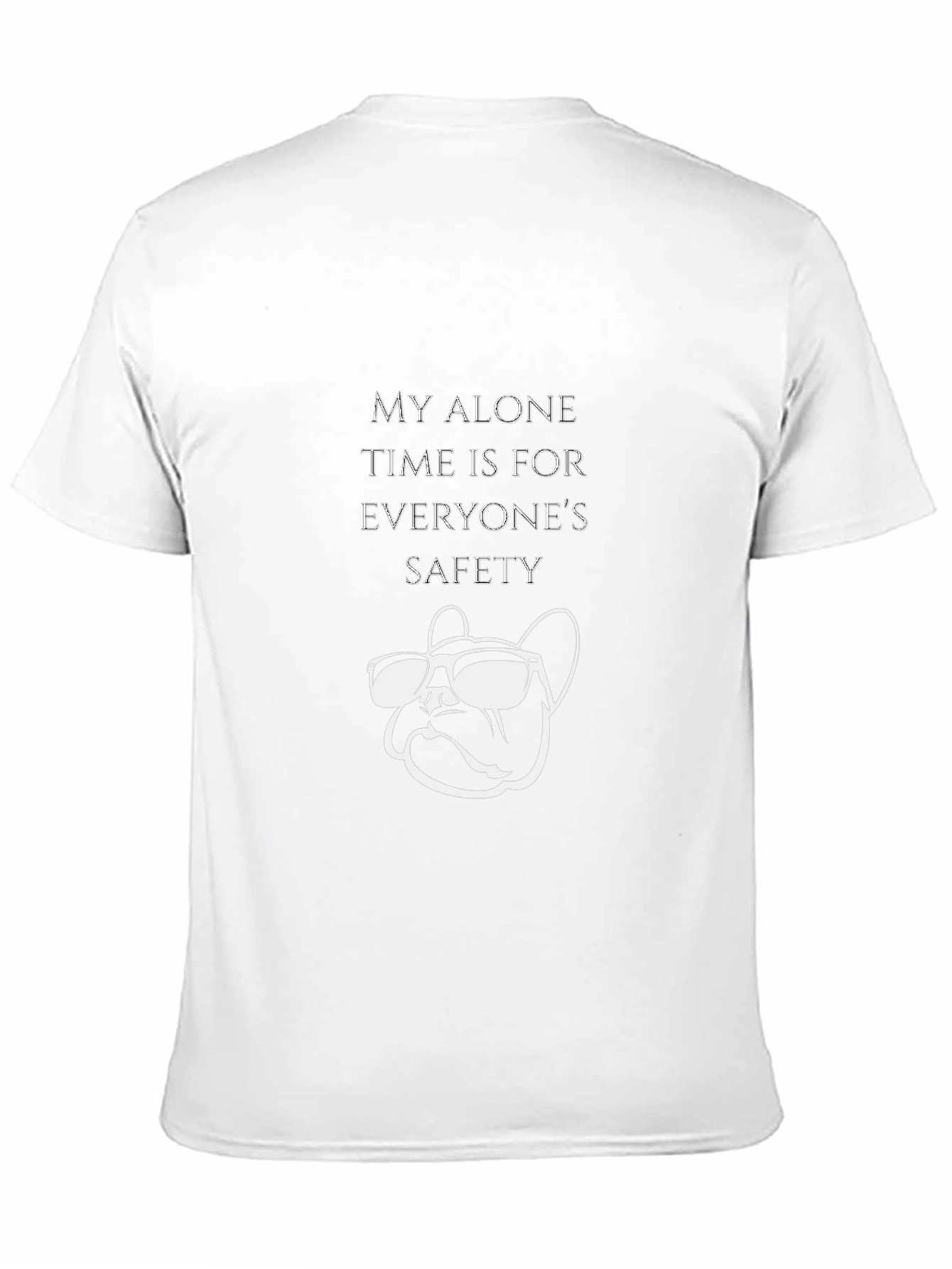 My Alone Time T-Shirt: Dog with Sunglasses Funny Tee