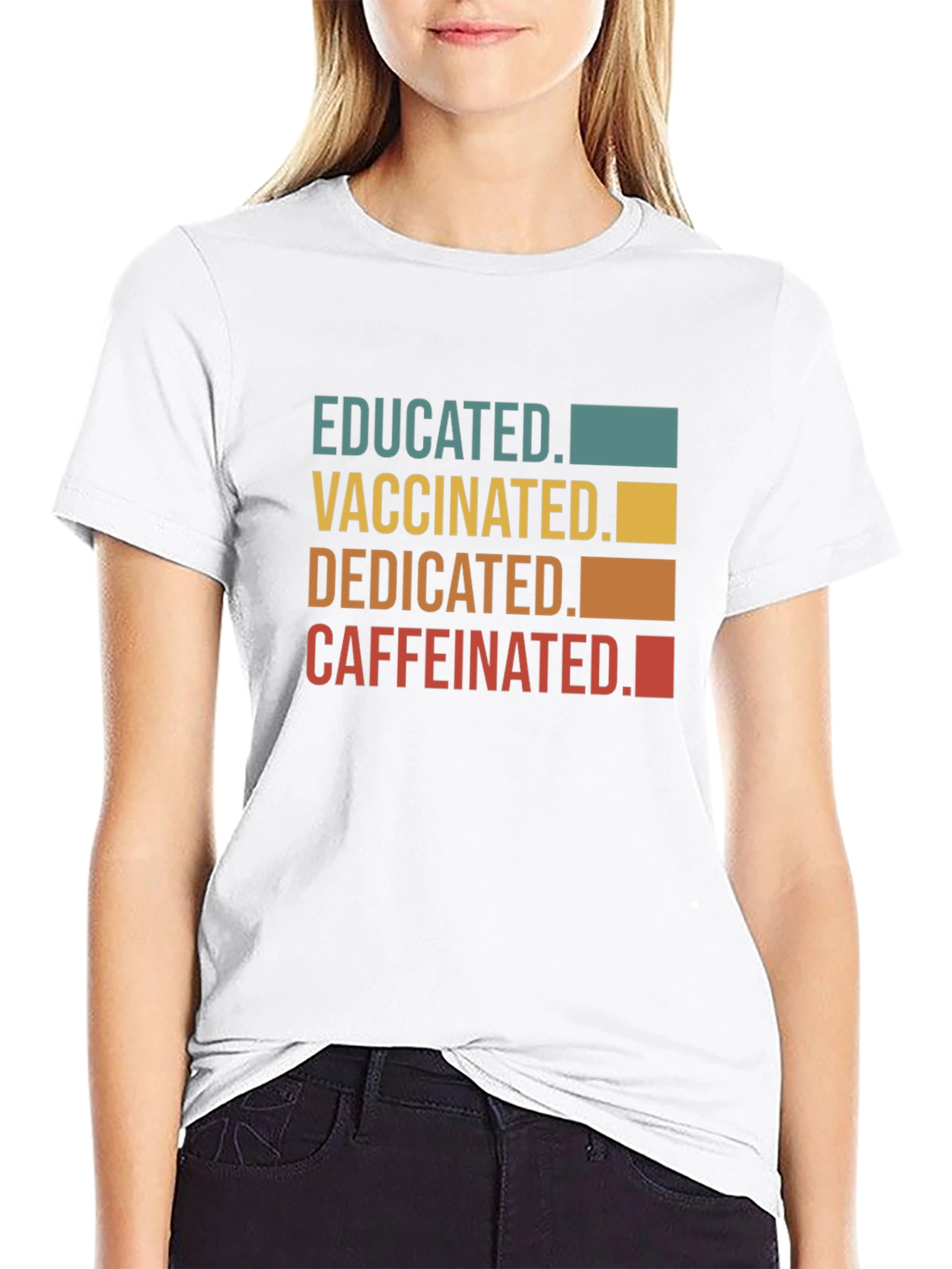 Educated Vaccinated Dedicated Caffeinated T-Shirt