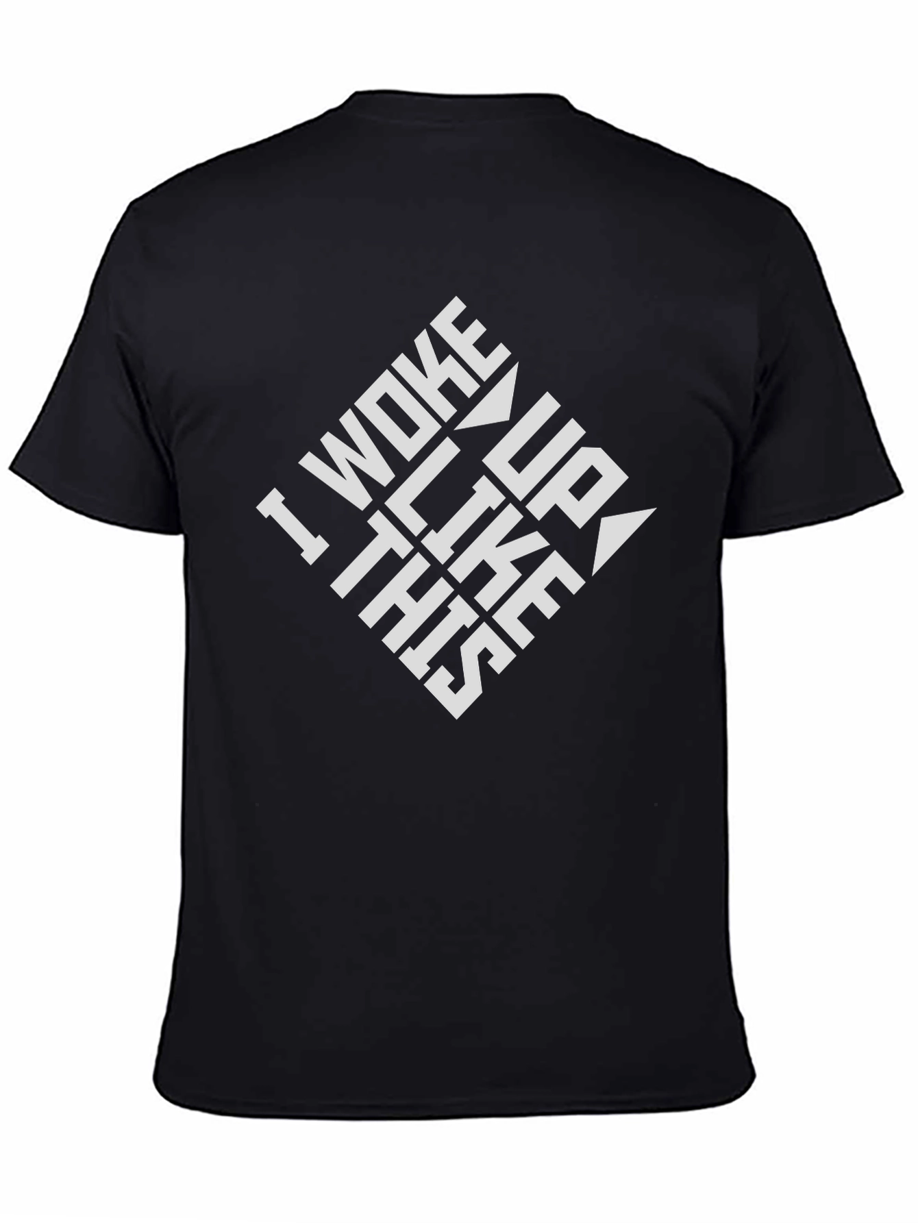 I Woke Up Like This - Black T-Shirt