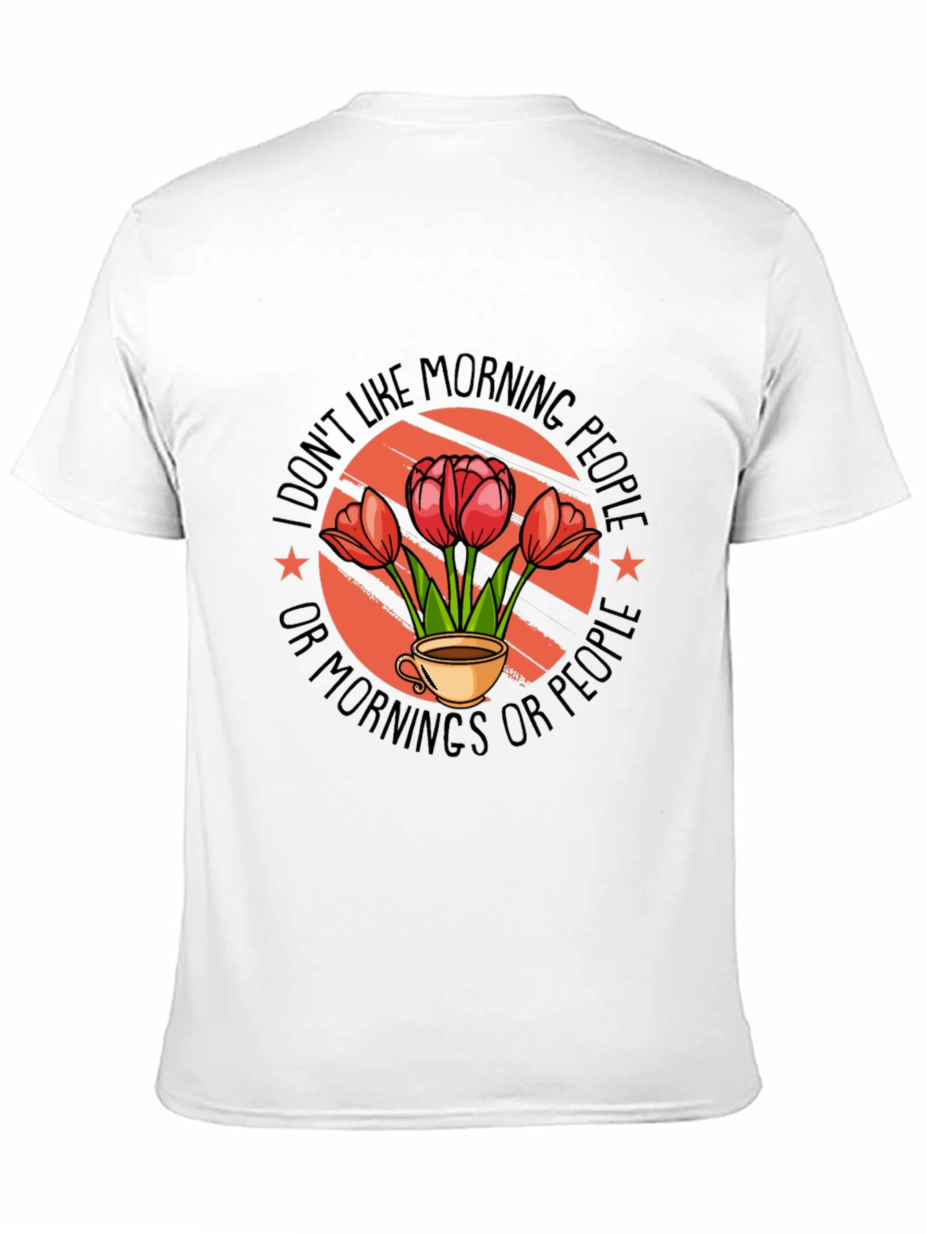 I Dont Like Morning People T-Shirt