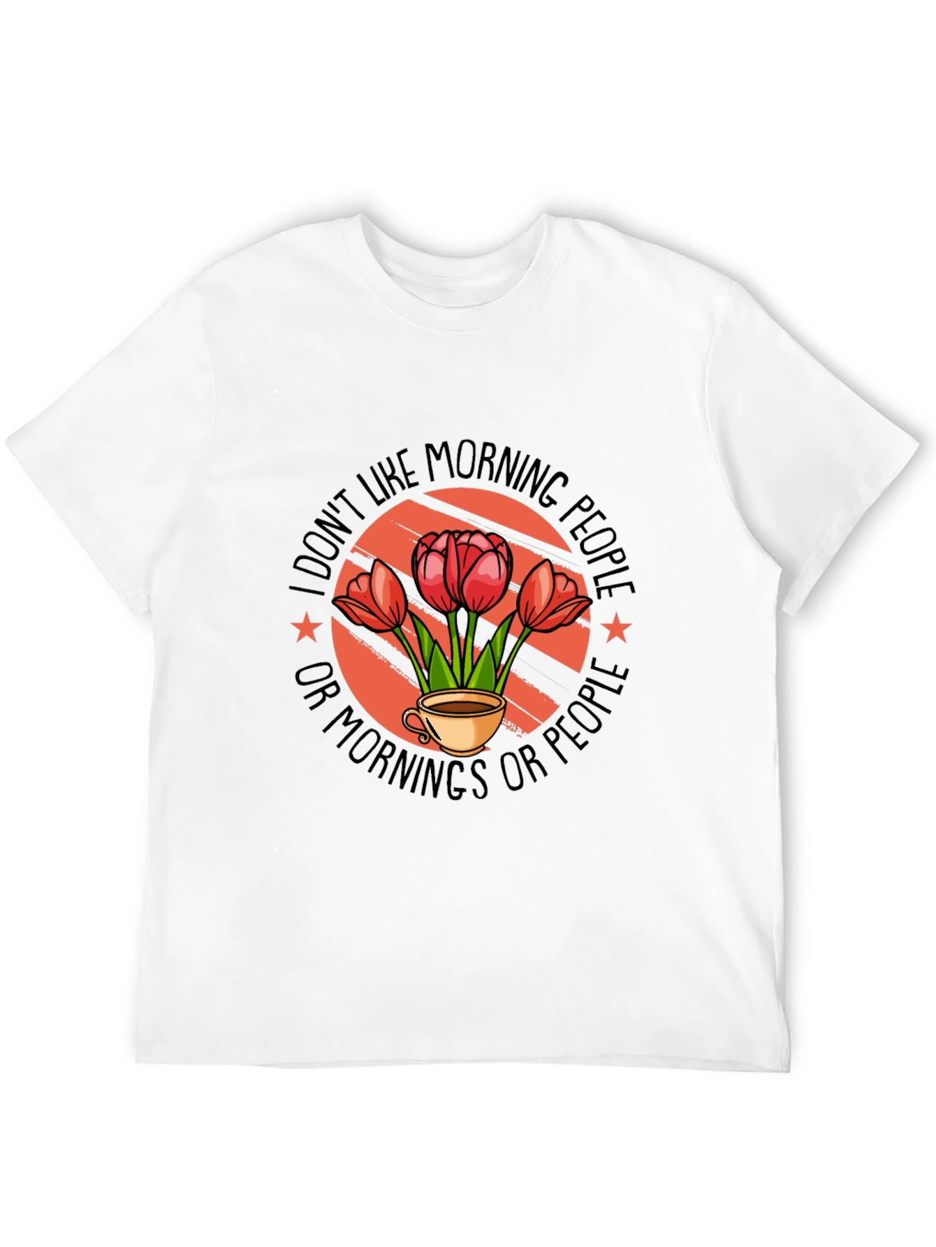 I Dont Like Morning People T-Shirt