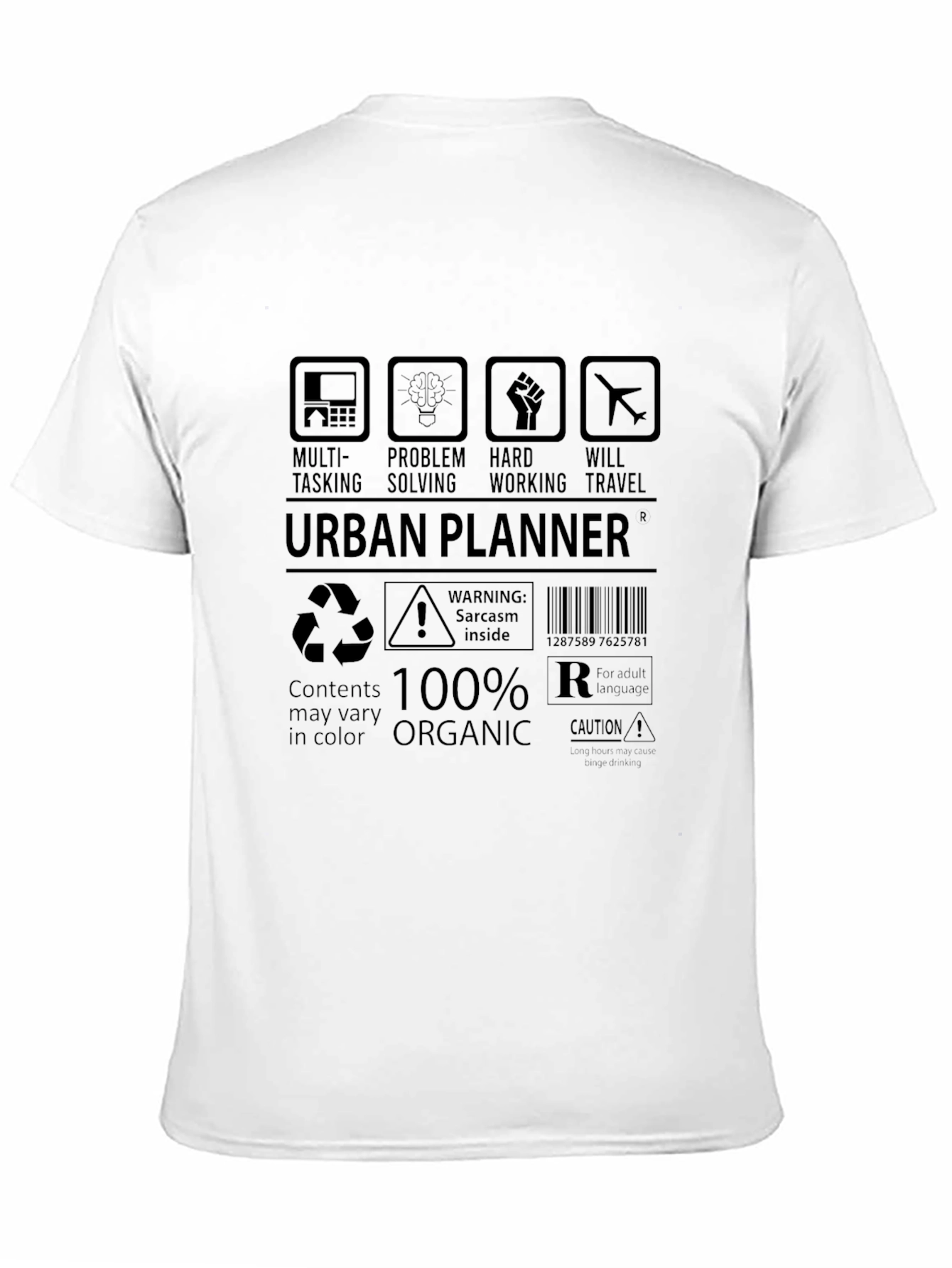 Urban Planner T-Shirt: Multi-Tasking Problem Solving Hard Working