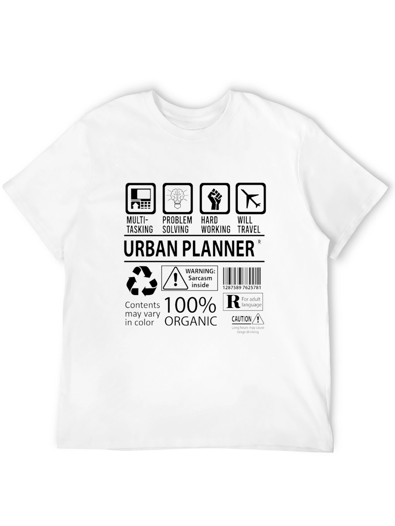 Urban Planner T-Shirt: Multi-Tasking Problem Solving Hard Working