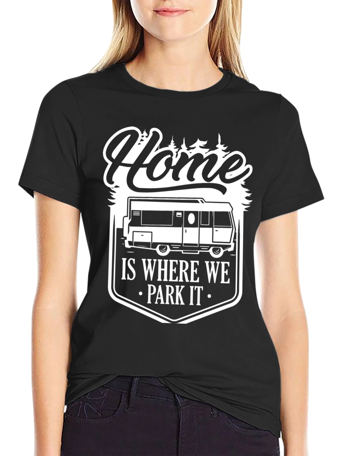 Home is Where We Park It T-Shirt