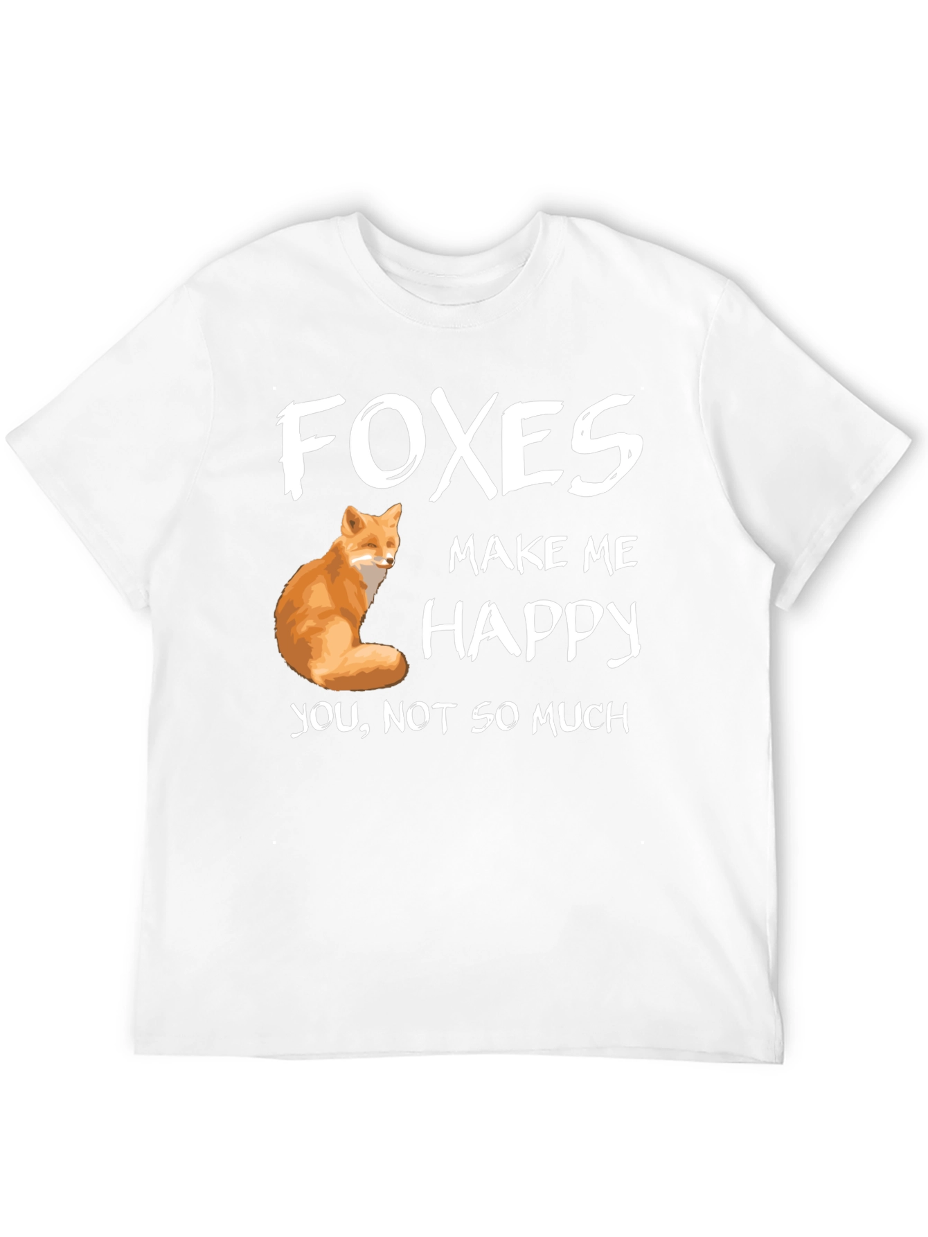 Foxes Make Me Happy Graphic T-Shirt