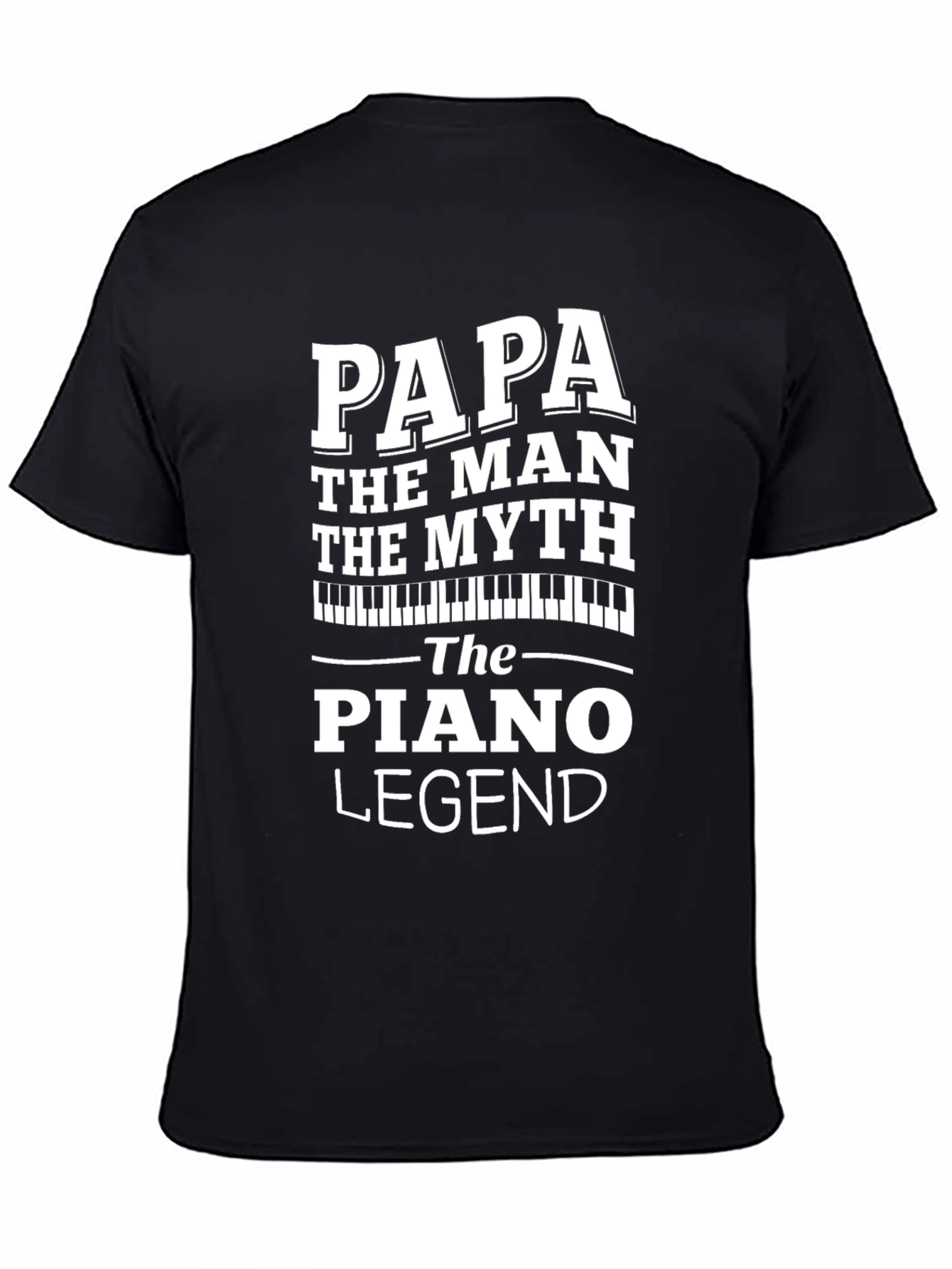 Papa Piano Legend T-Shirt - Musician Gift