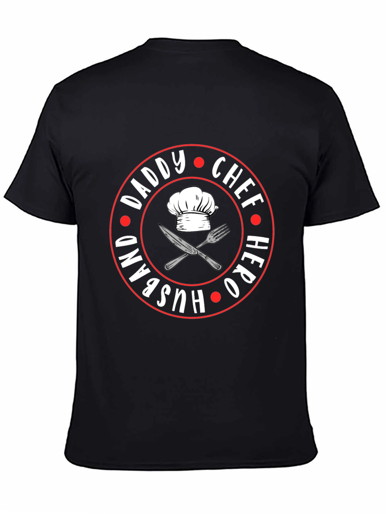 Daddy Chef Hero Husband T-Shirt