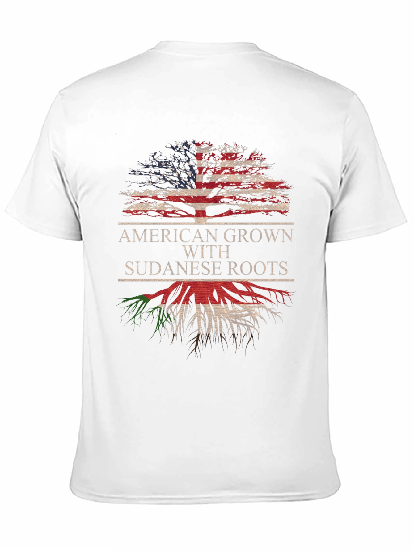 American Grown Sudanese Roots T-Shirt
