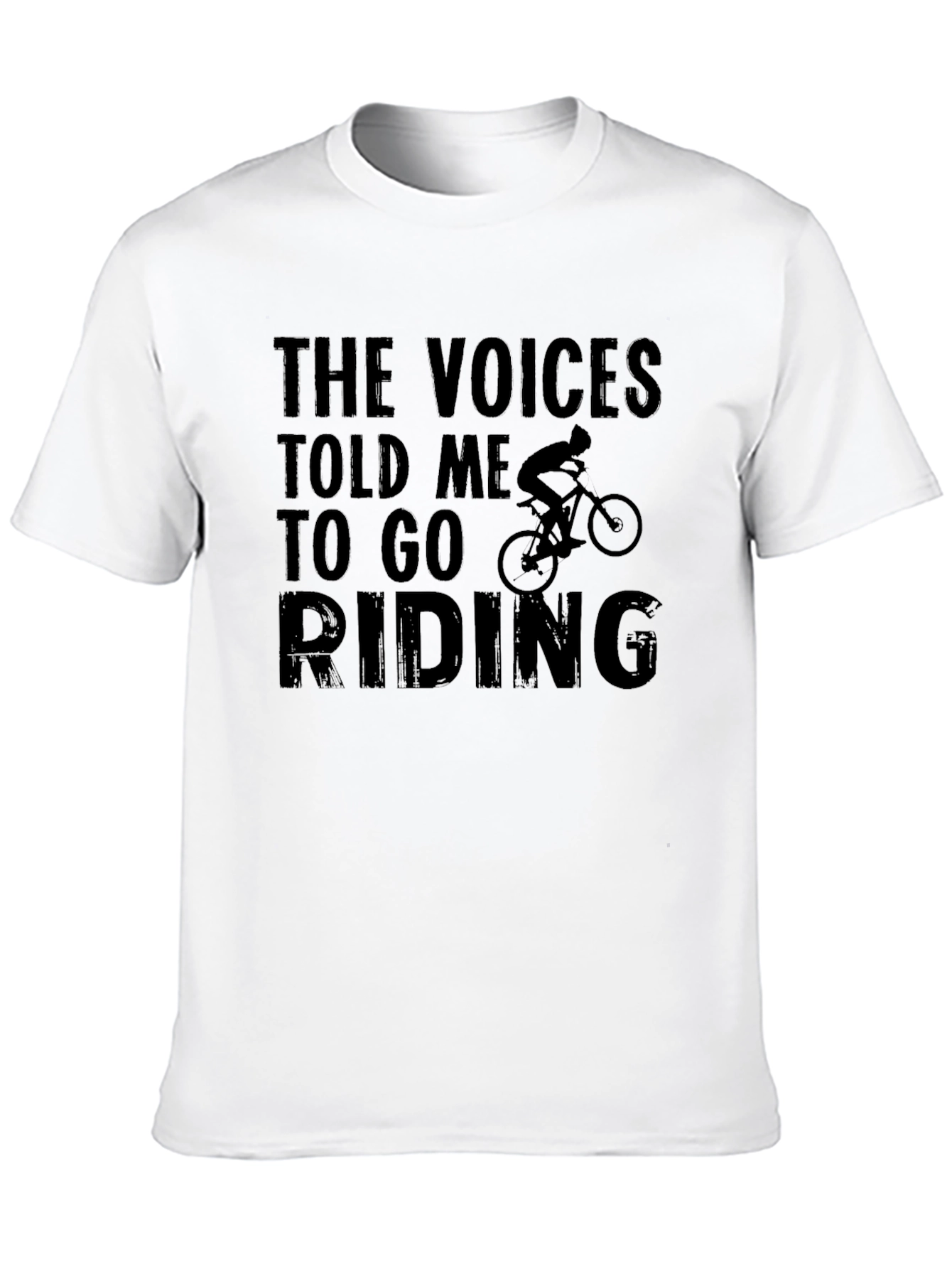 The Voices Told Me To Go Riding T-Shirt