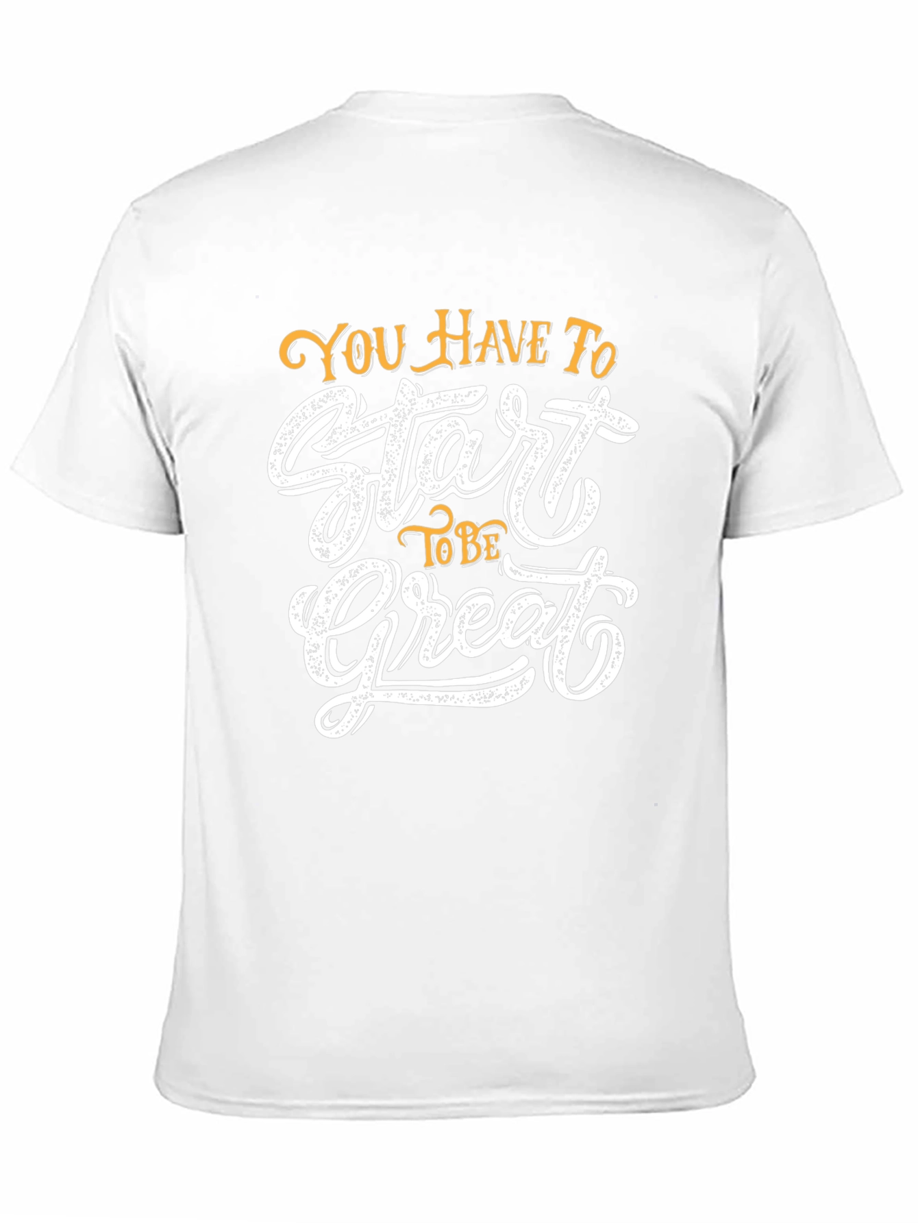 Inspirational Black T-Shirt - Start To Be Great