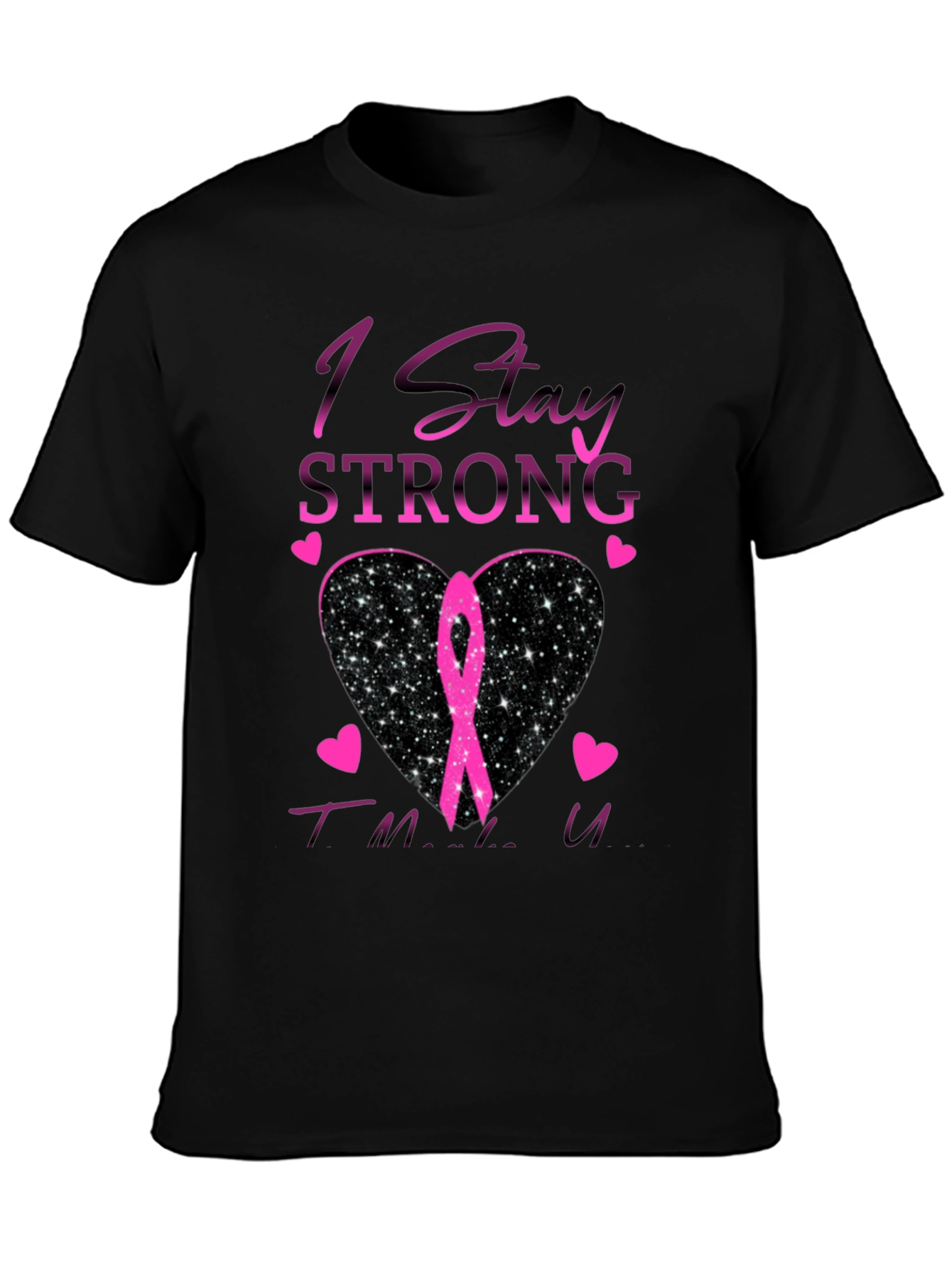 Stay Strong Breast Cancer Awareness Black T-Shirt