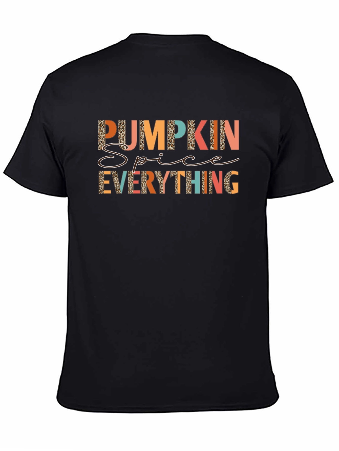 Pumpkin Spice Everything T-Shirt