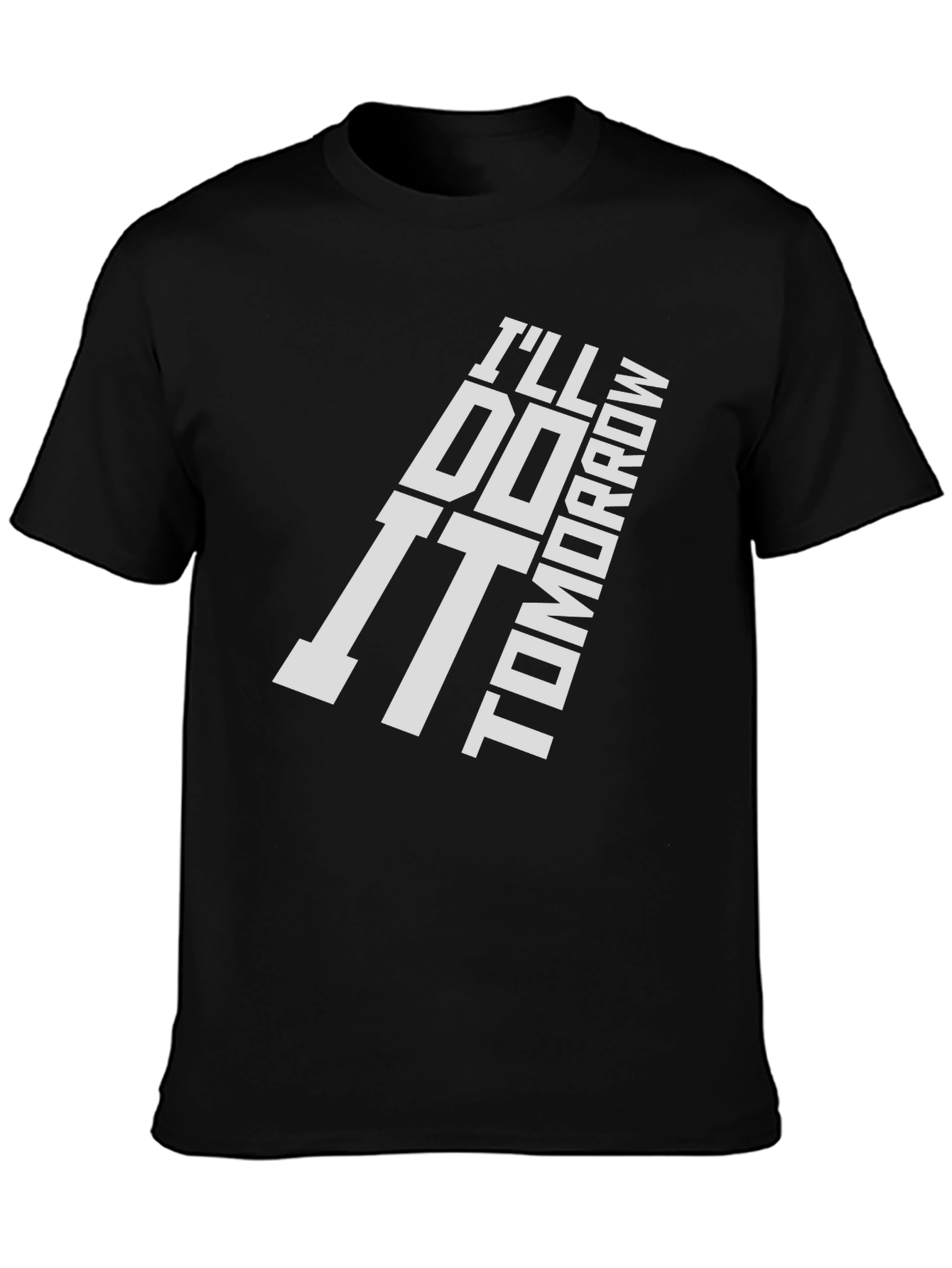 Ill Do It Tomorrow Black Graphic T-Shirt