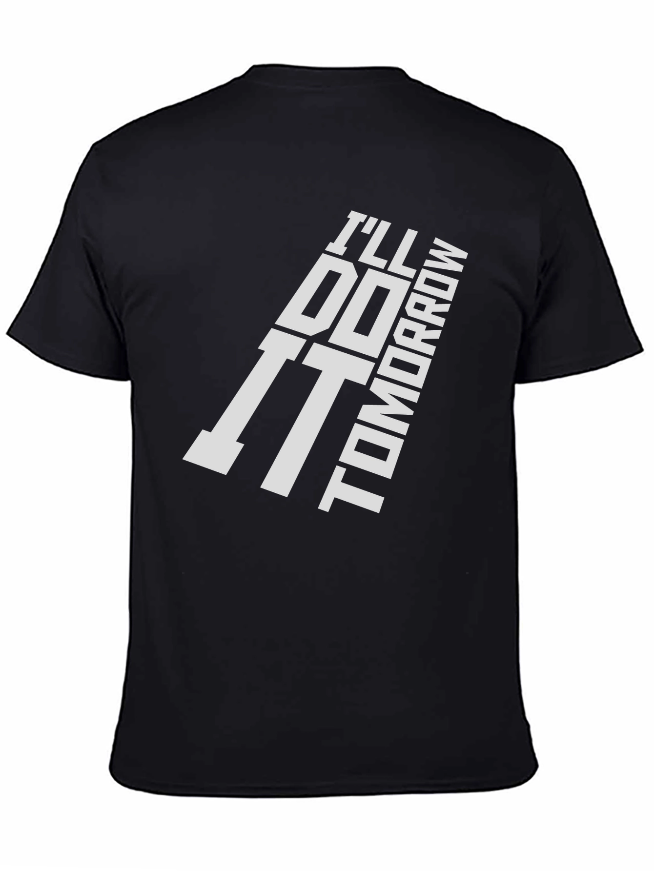 Ill Do It Tomorrow Black Graphic T-Shirt