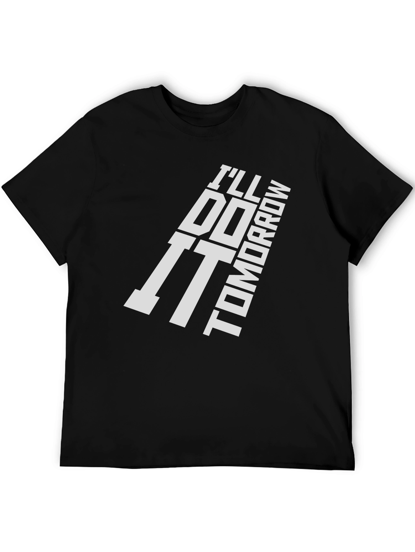 Ill Do It Tomorrow Black Graphic T-Shirt