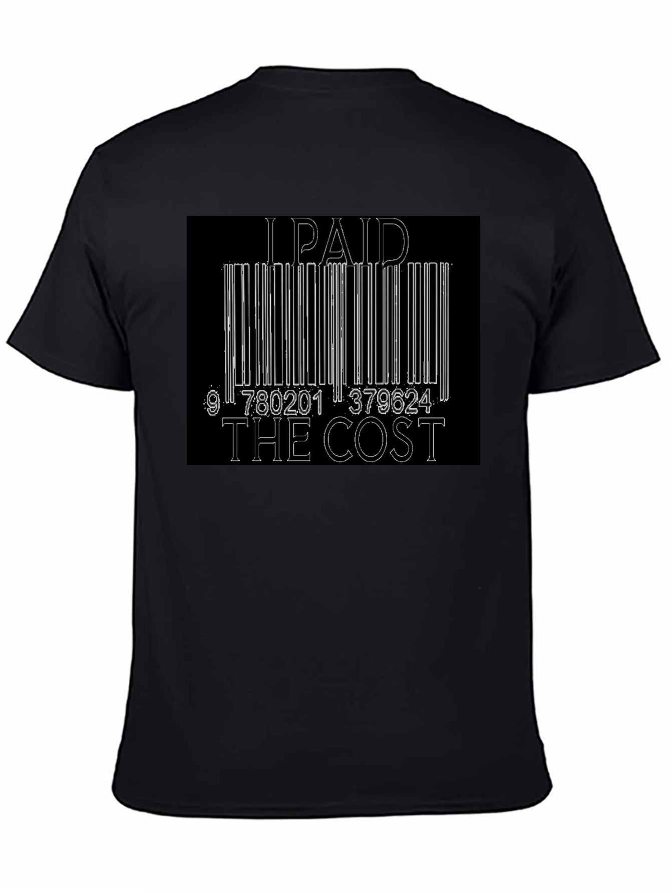 I Paid The Cost Barcode Graphic Black T-Shirt