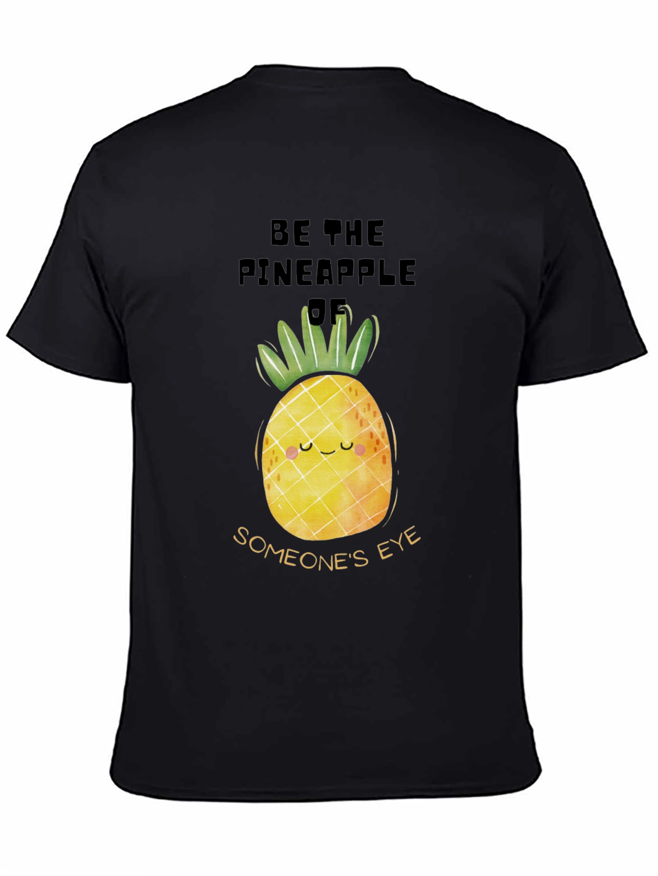 Be The Pineapple T-Shirt