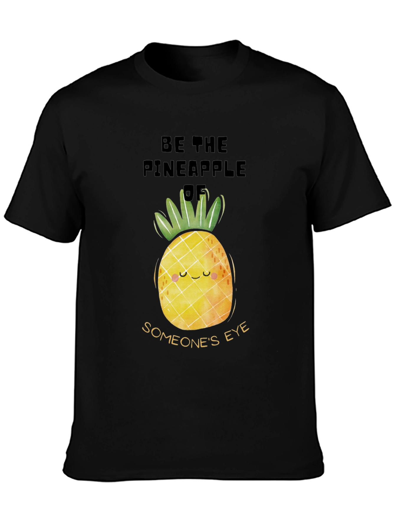 Be The Pineapple T-Shirt