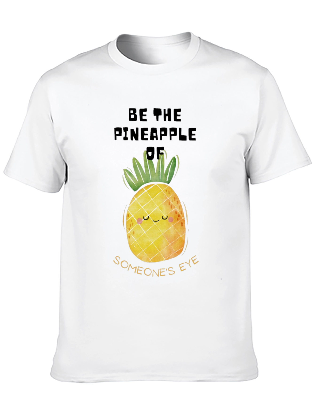 Be The Pineapple T-Shirt