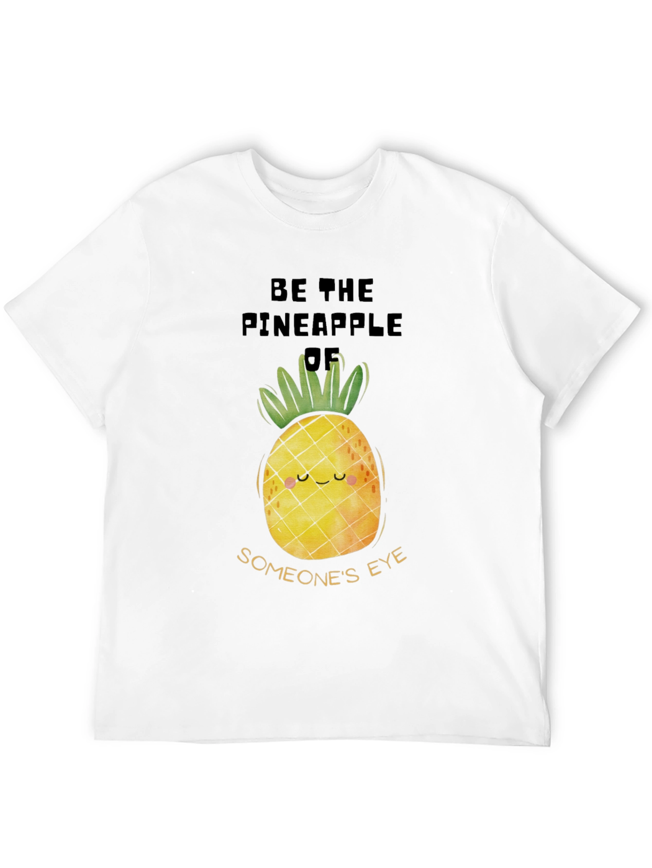 Be The Pineapple T-Shirt