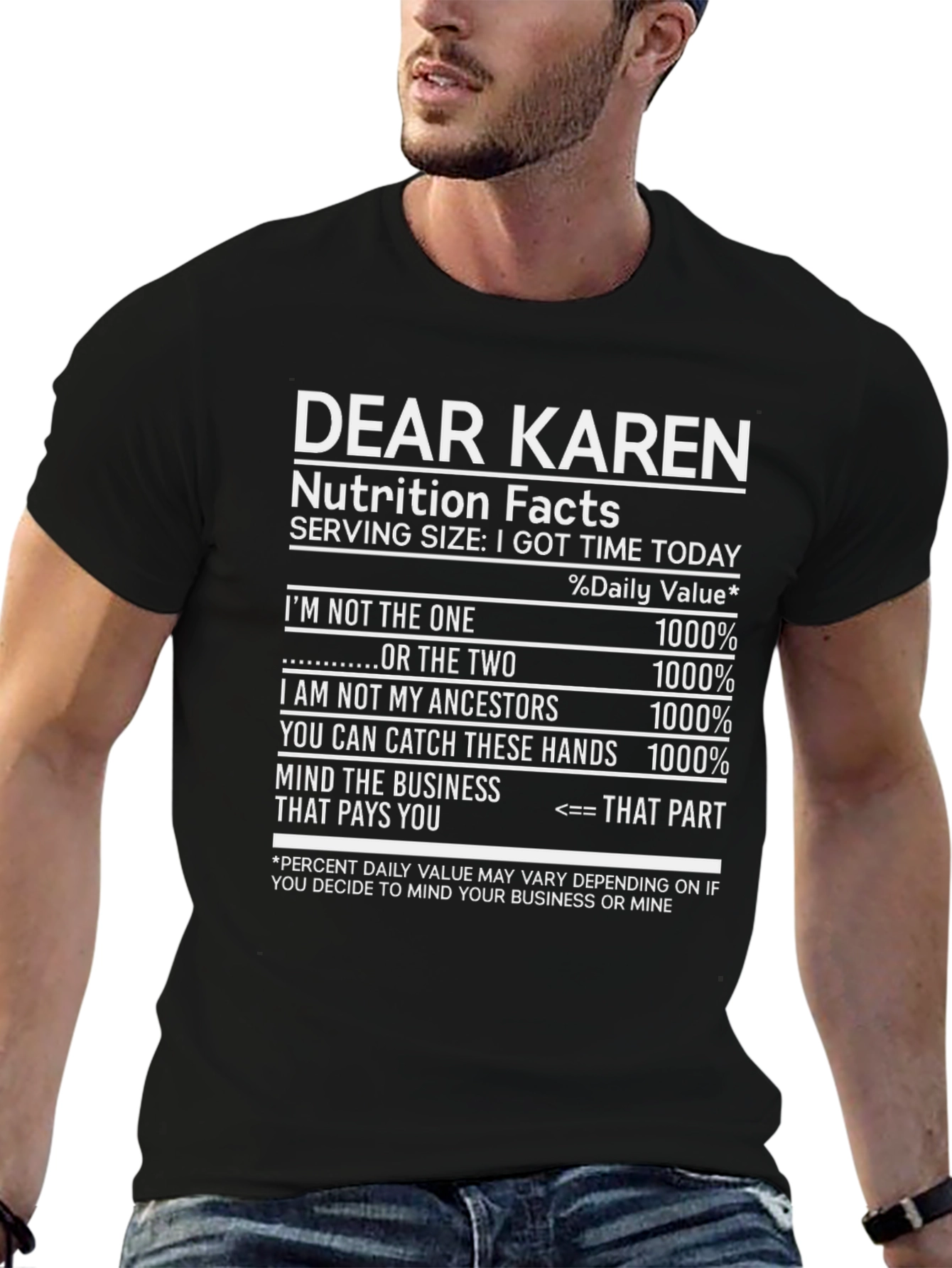 Dear Karen Nutrition Facts T-Shirt Funny Novelty Tee