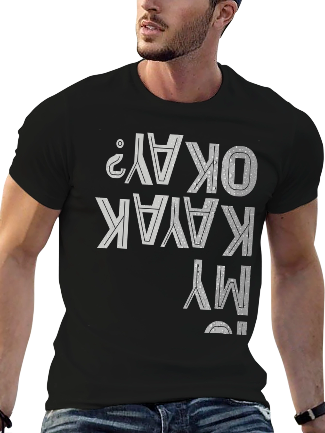 Is My Kayak Okay Funny T-Shirt