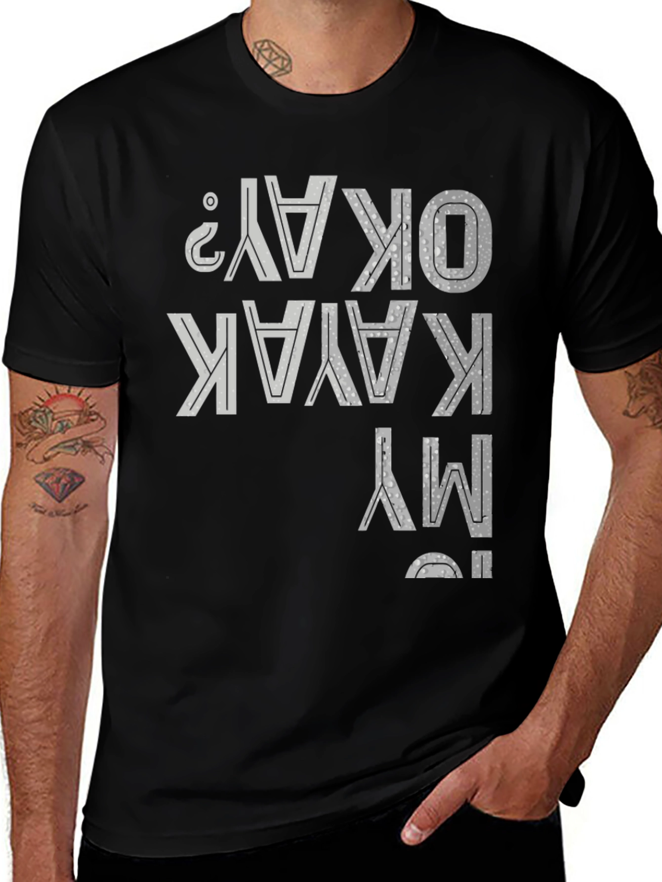 Is My Kayak Okay Funny T-Shirt