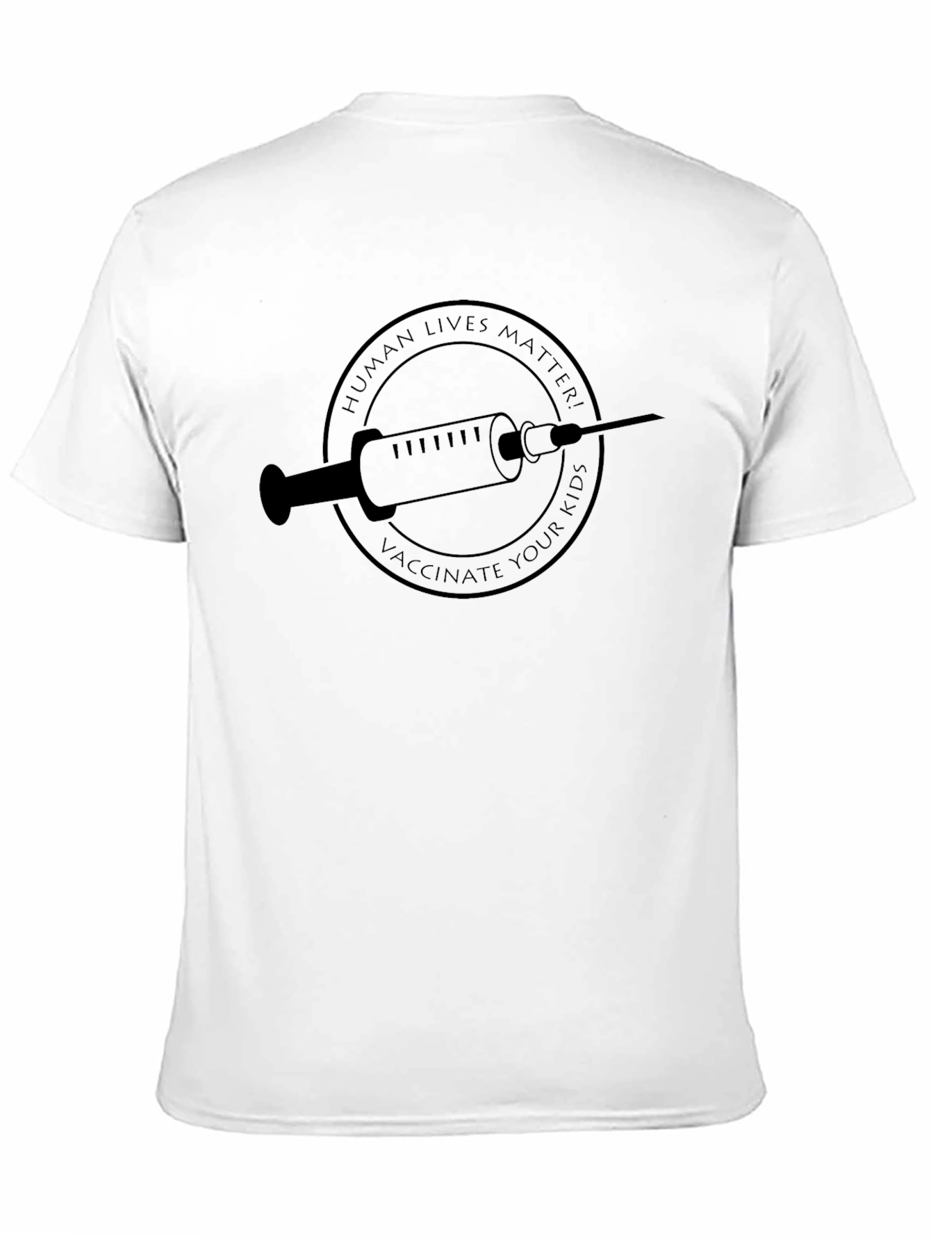 Vaccinate Your Kids Graphic Tee - Human Lives Matter