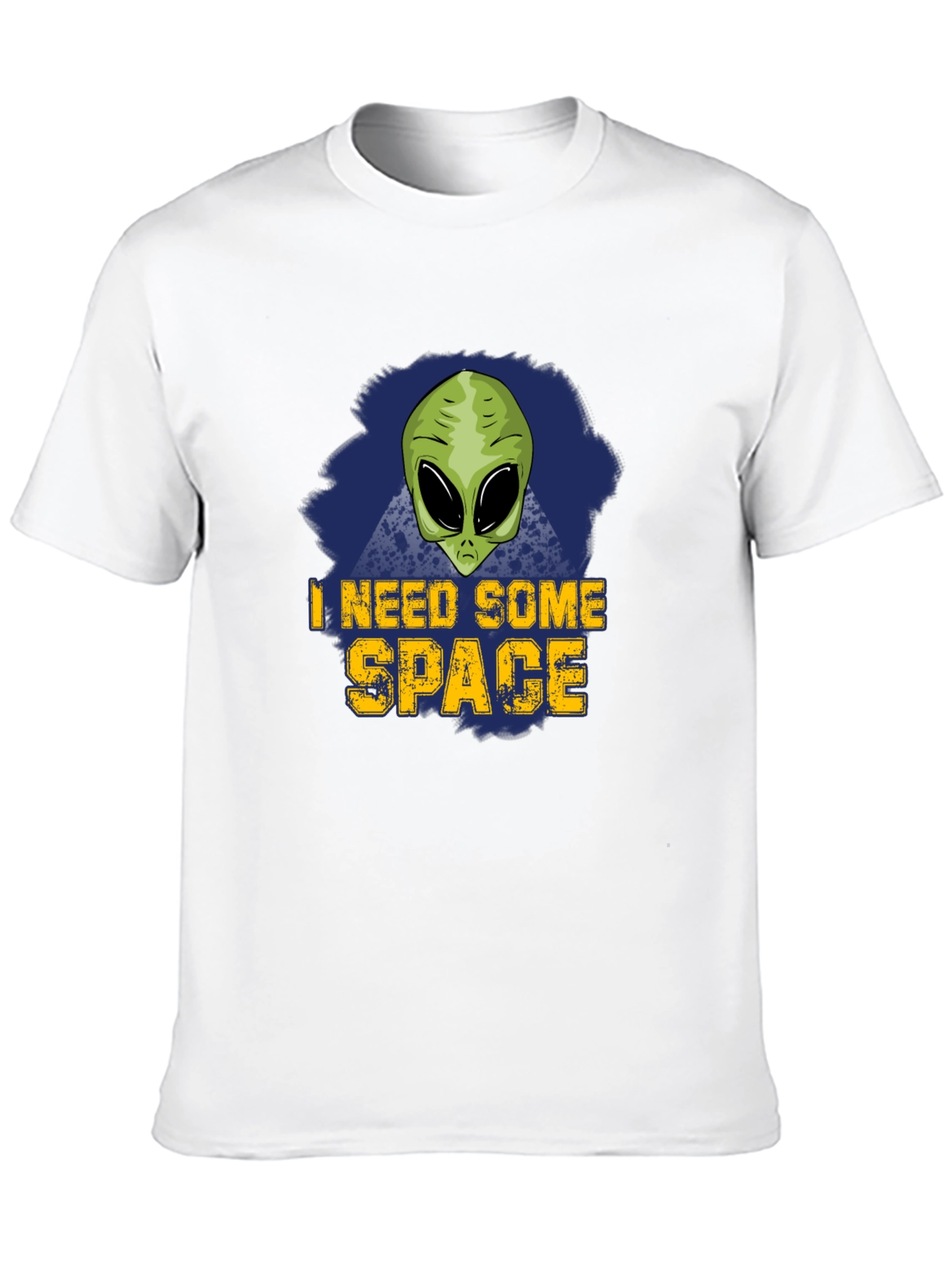 I Need Some Space Alien T-Shirt