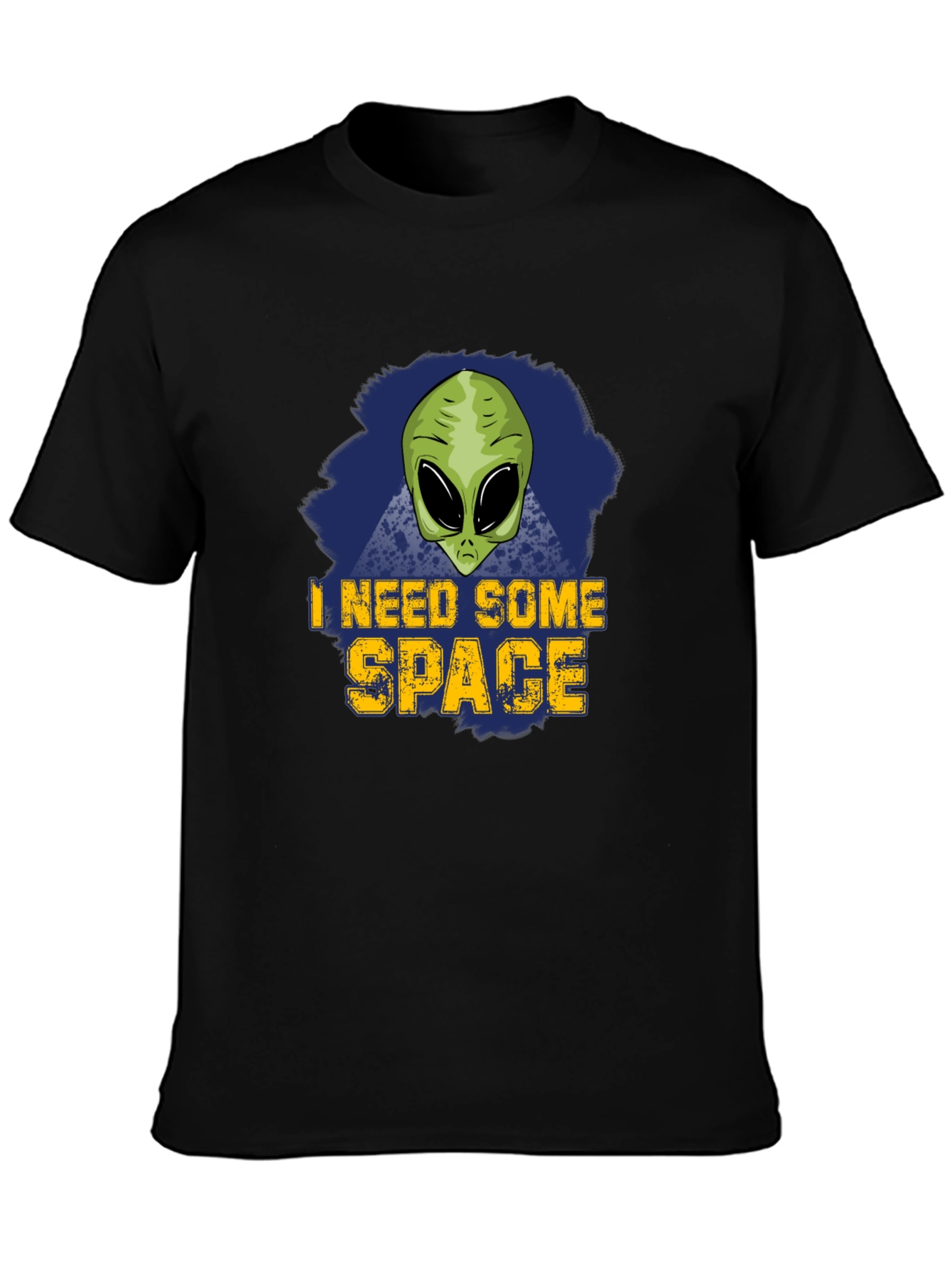 I Need Some Space Alien T-Shirt