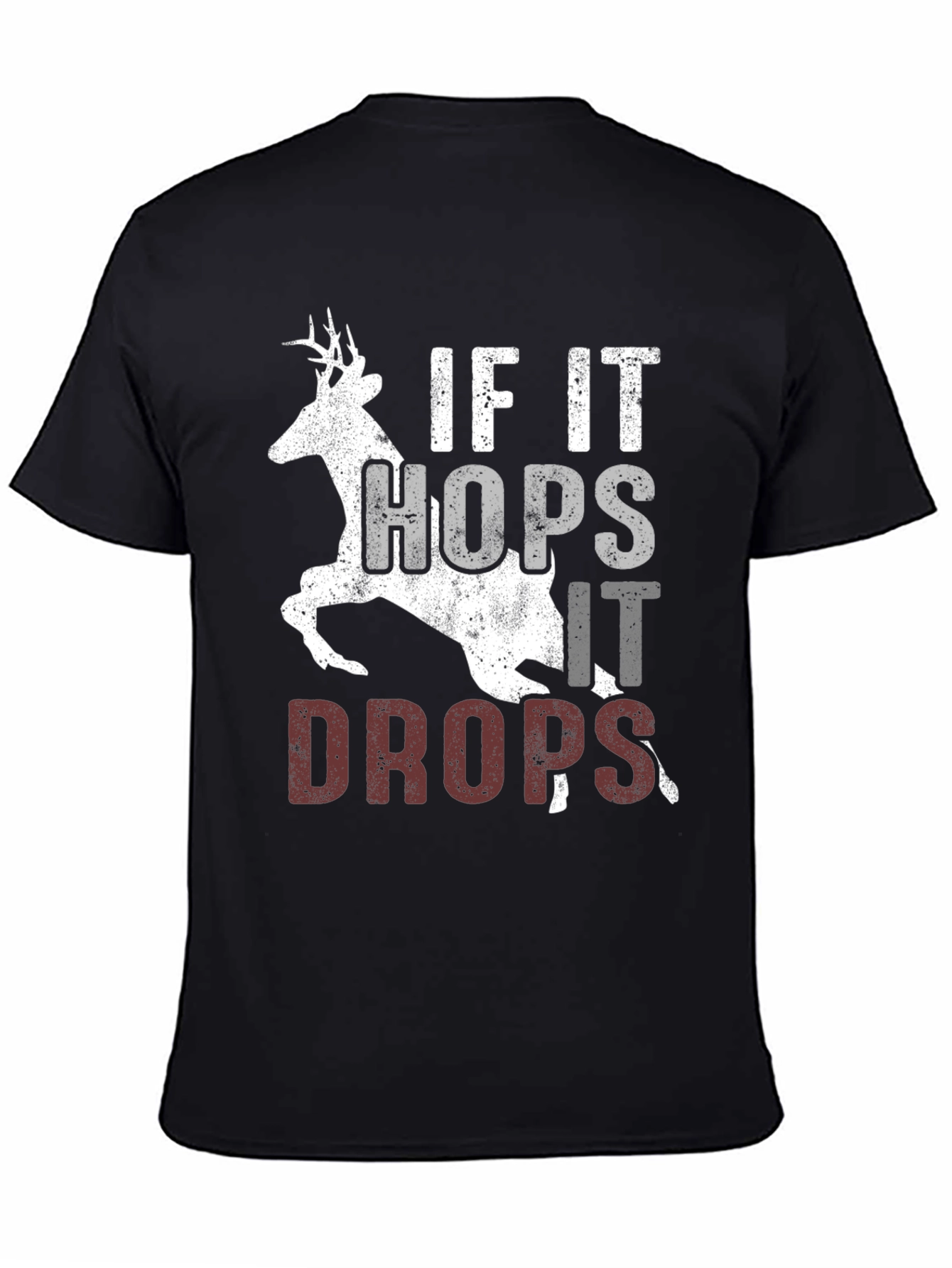 If It Hops It Drops Hunting Tee