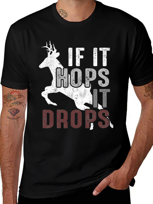 If It Hops It Drops Hunting Tee