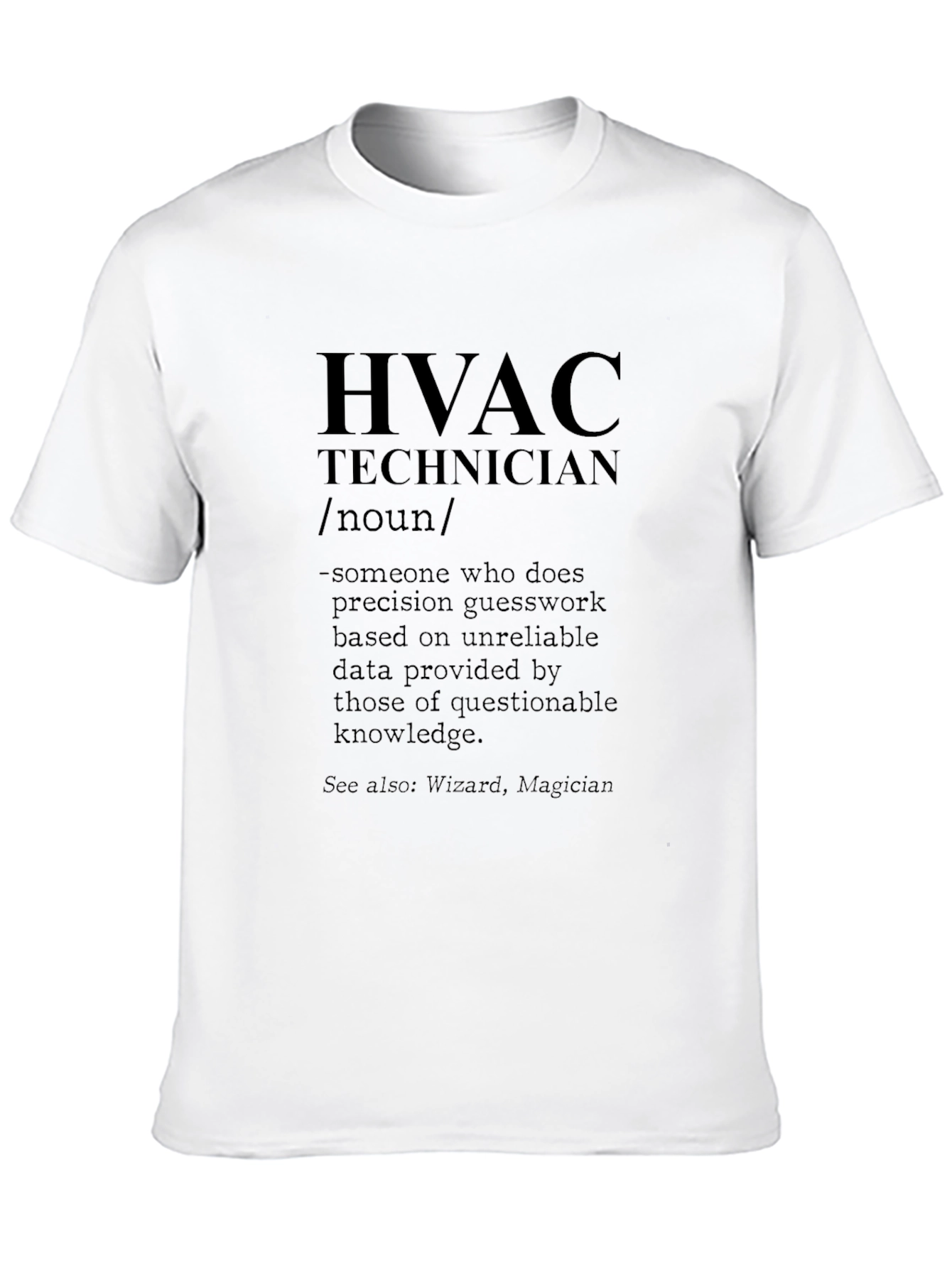 HVAC Technician Funny Definition Black T-Shirt