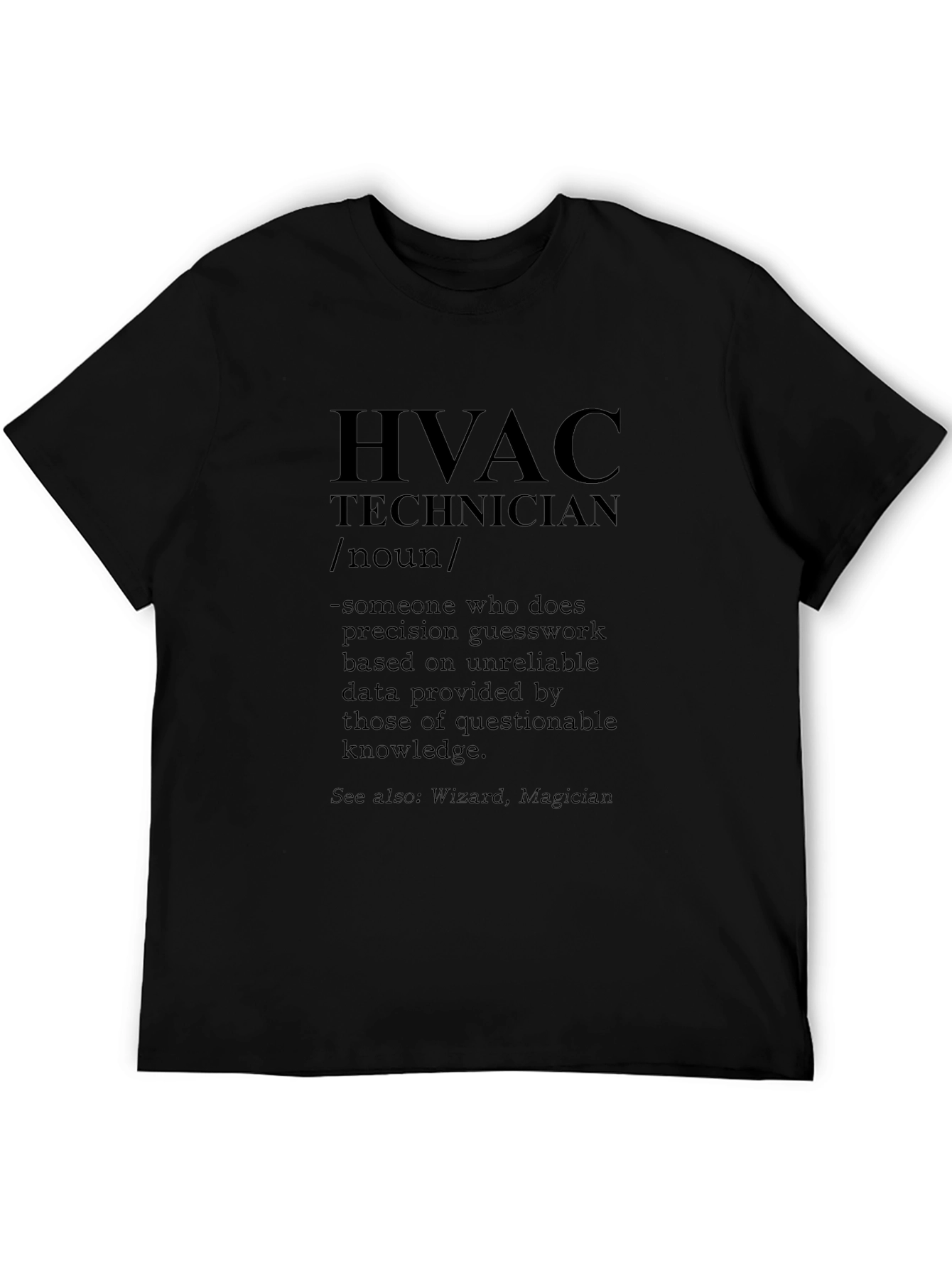 HVAC Technician Funny Definition Black T-Shirt