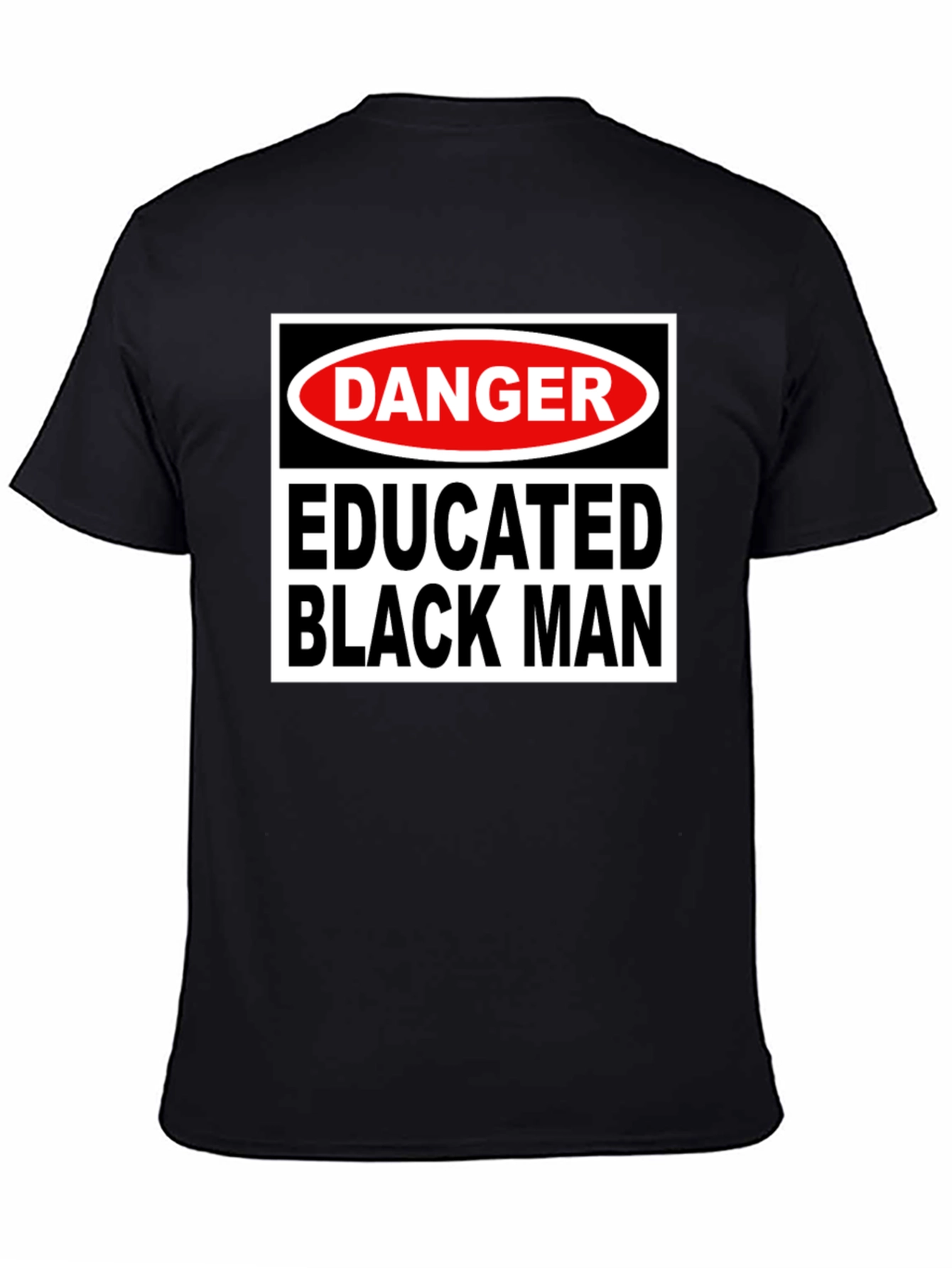 Danger Educated Black Man T-Shirt