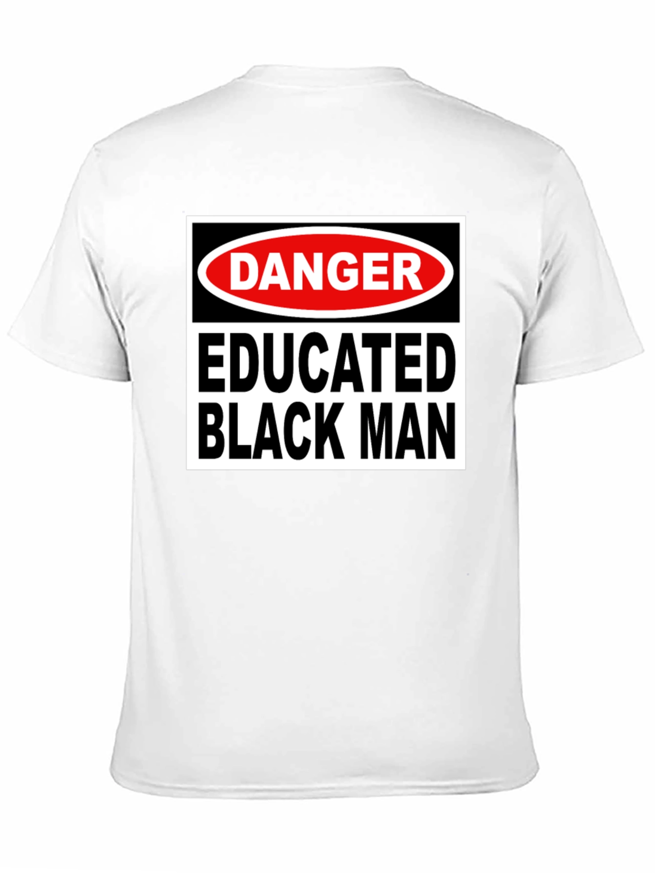 Danger Educated Black Man T-Shirt