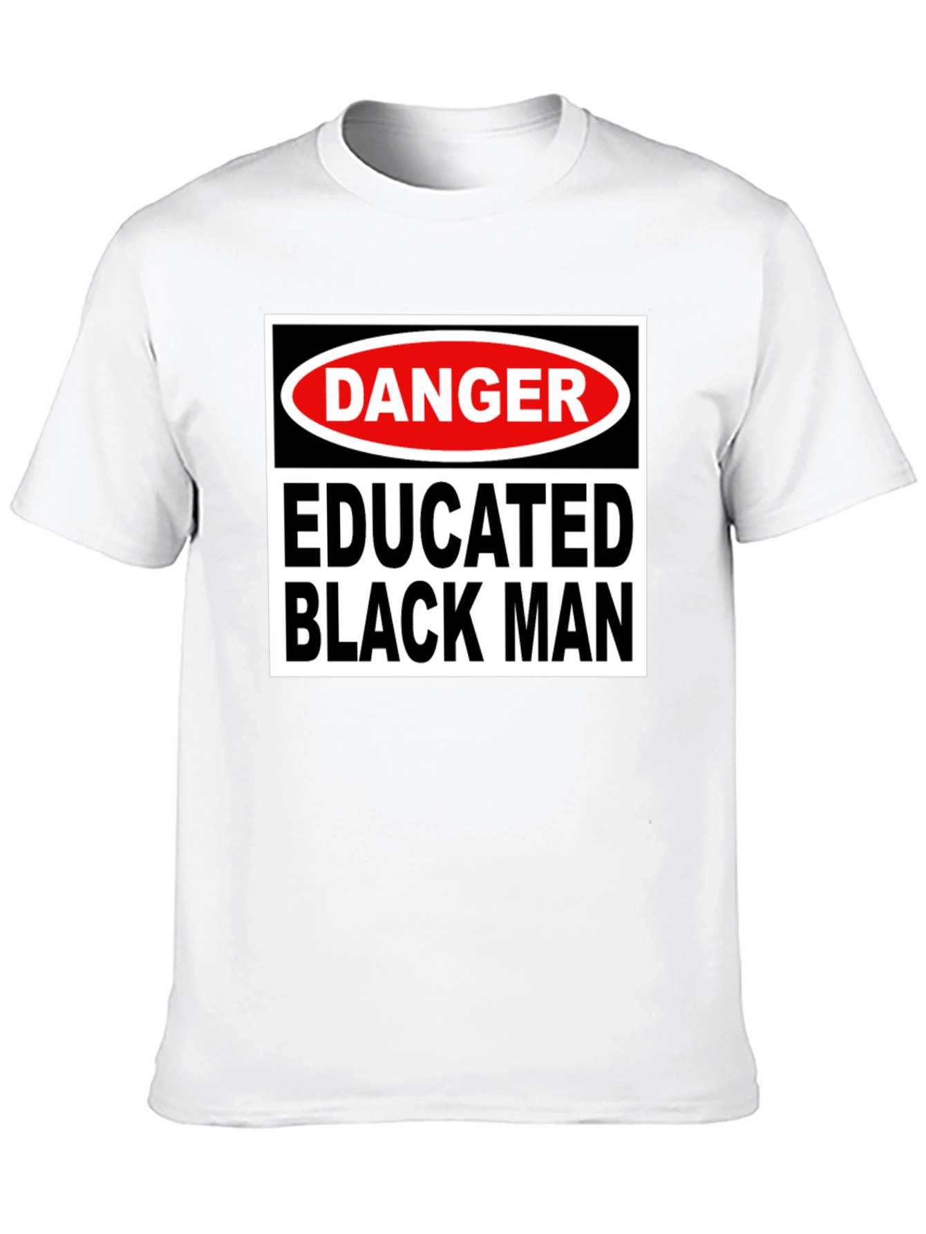 Danger Educated Black Man T-Shirt