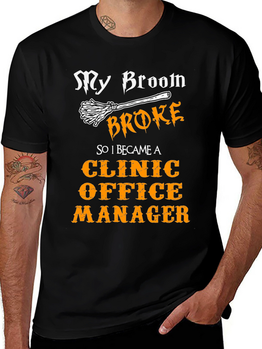 Funny Clinic Office Manager T-Shirt Halloween Broom