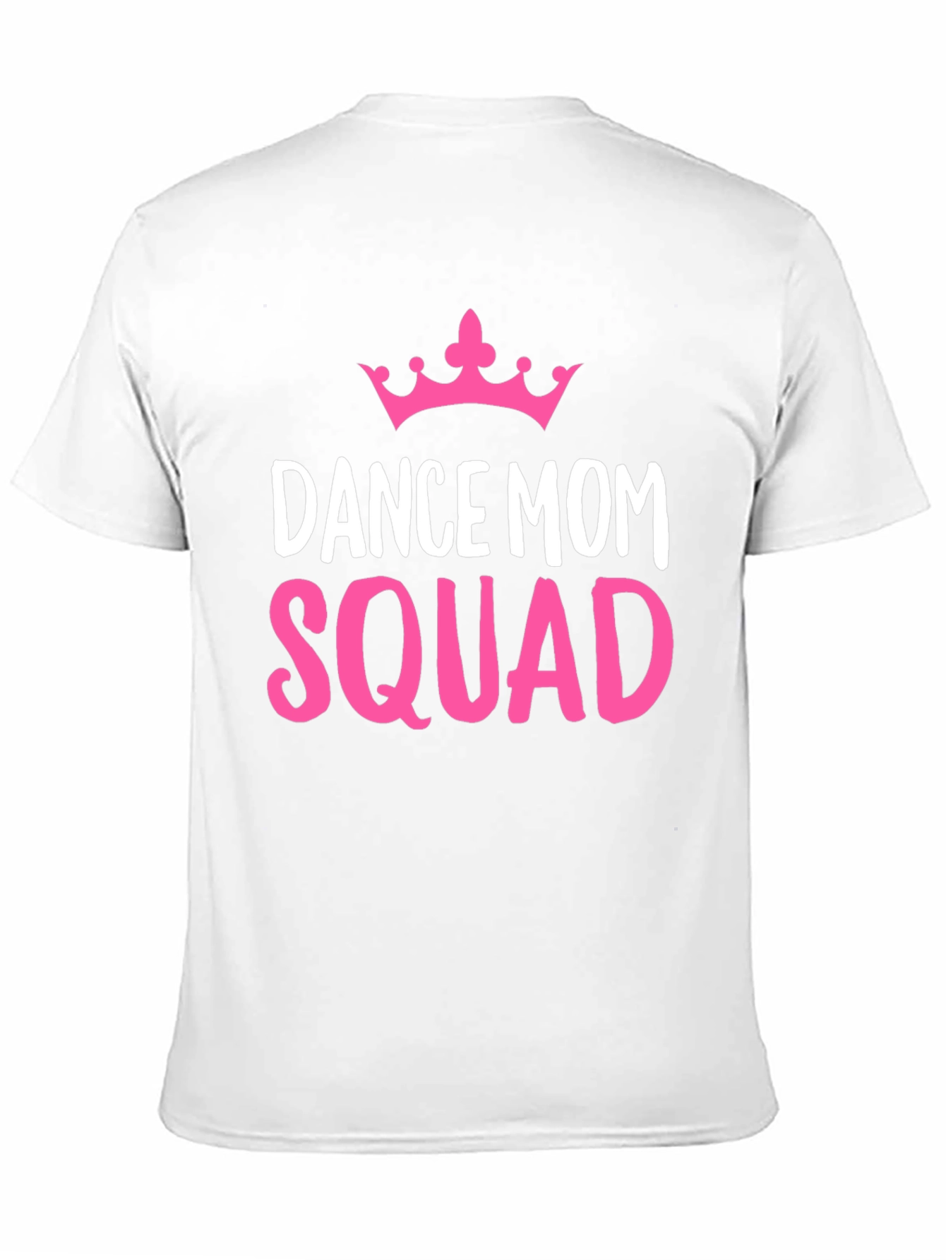 Dance Mom Squad Tee - Pink Crown Graphic
