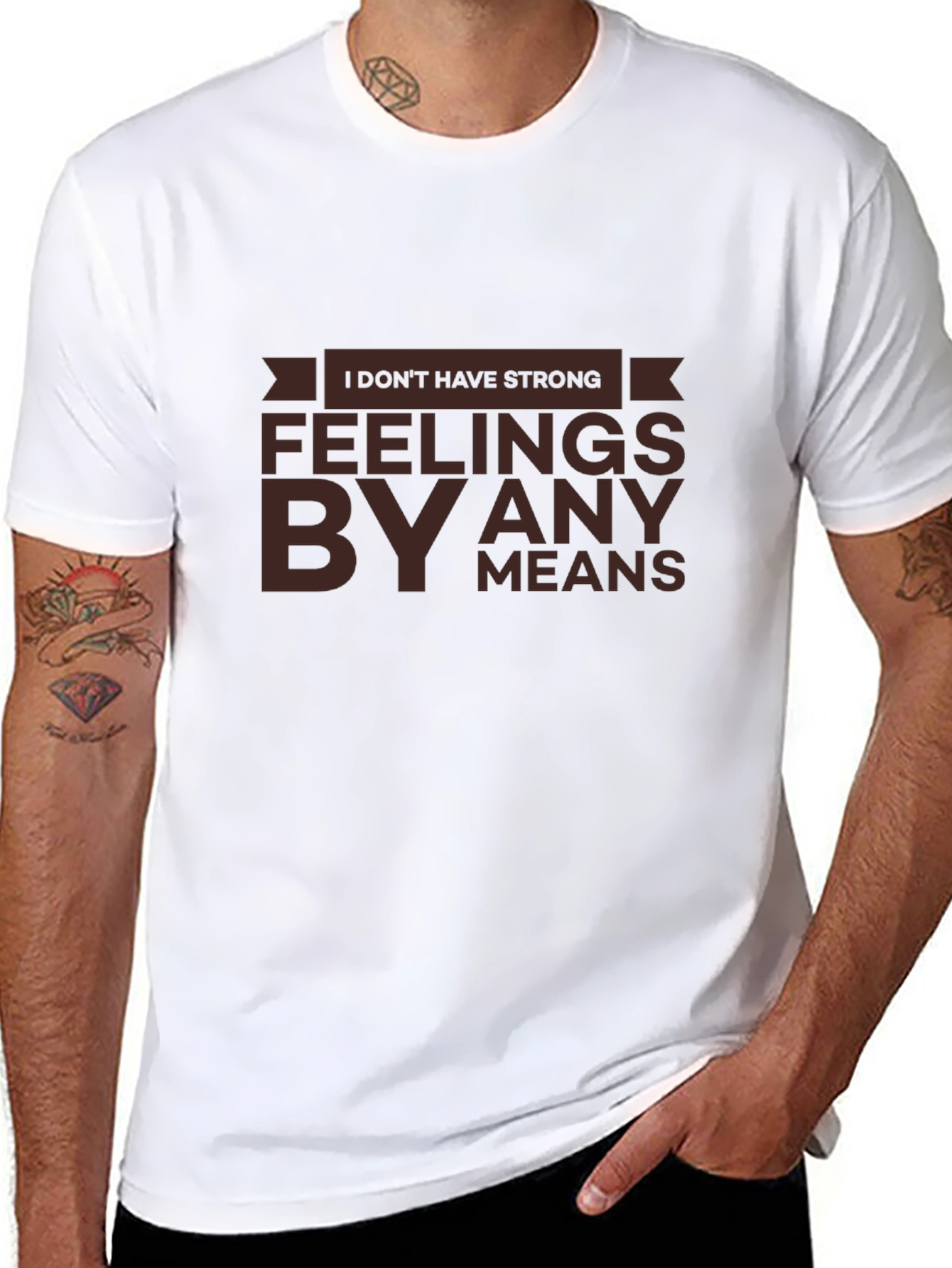 Strong Feelings T-Shirt - Sarcastic Humor Tee