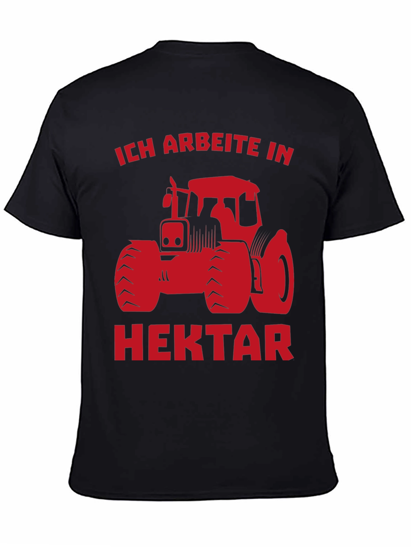 Ich Arbeite in Hektar Tractor T-Shirt