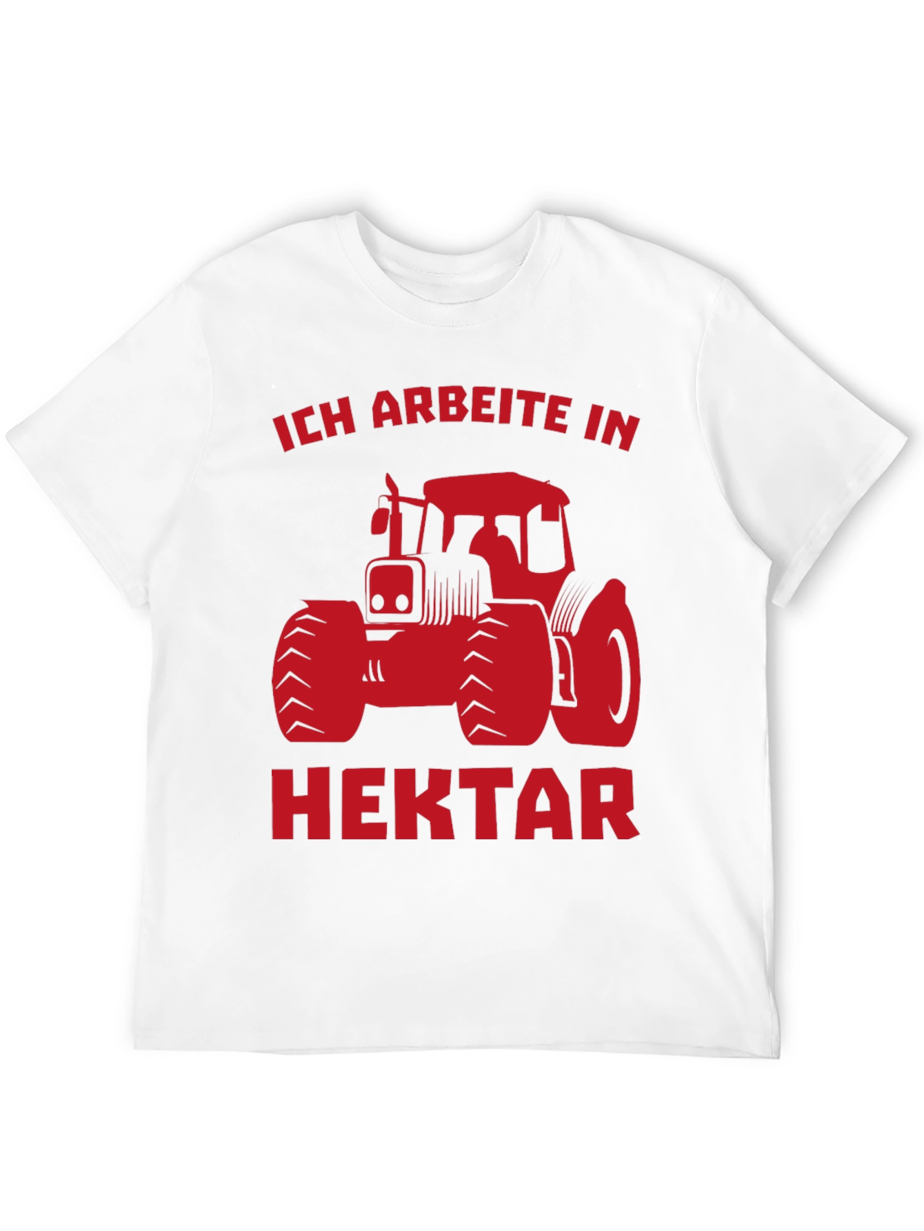 Ich Arbeite in Hektar Tractor T-Shirt