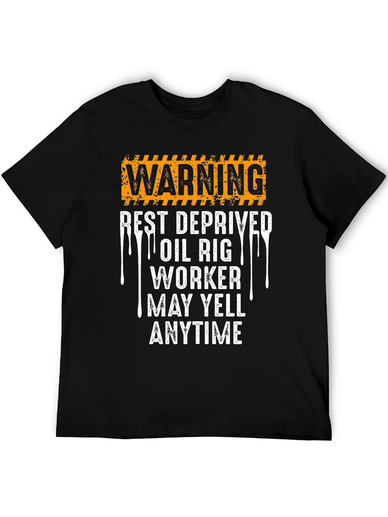 Warning Rest Deprived Oil Rig Worker T-Shirt
