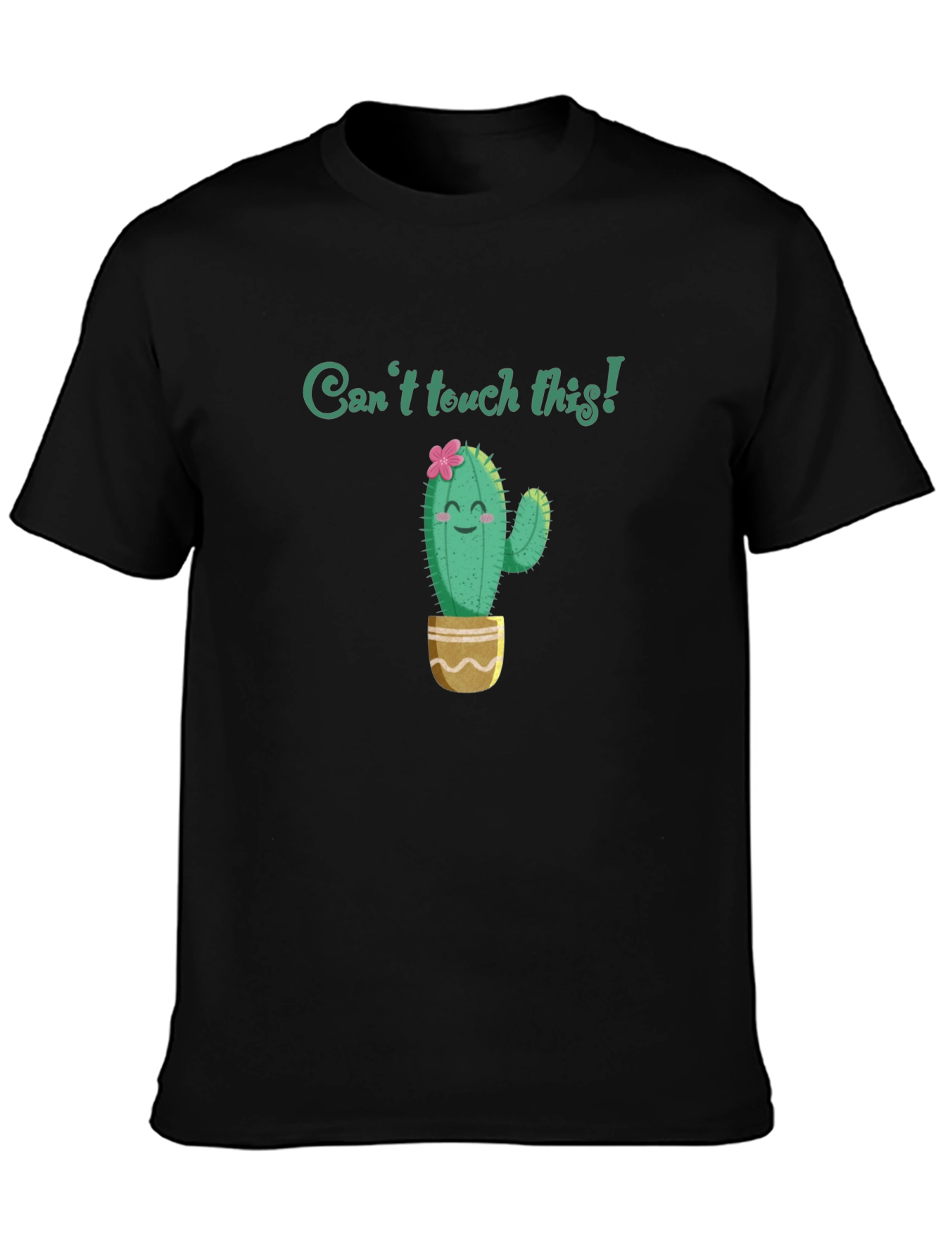 Cant Touch This Cactus T-Shirt - Funny Graphic Tee